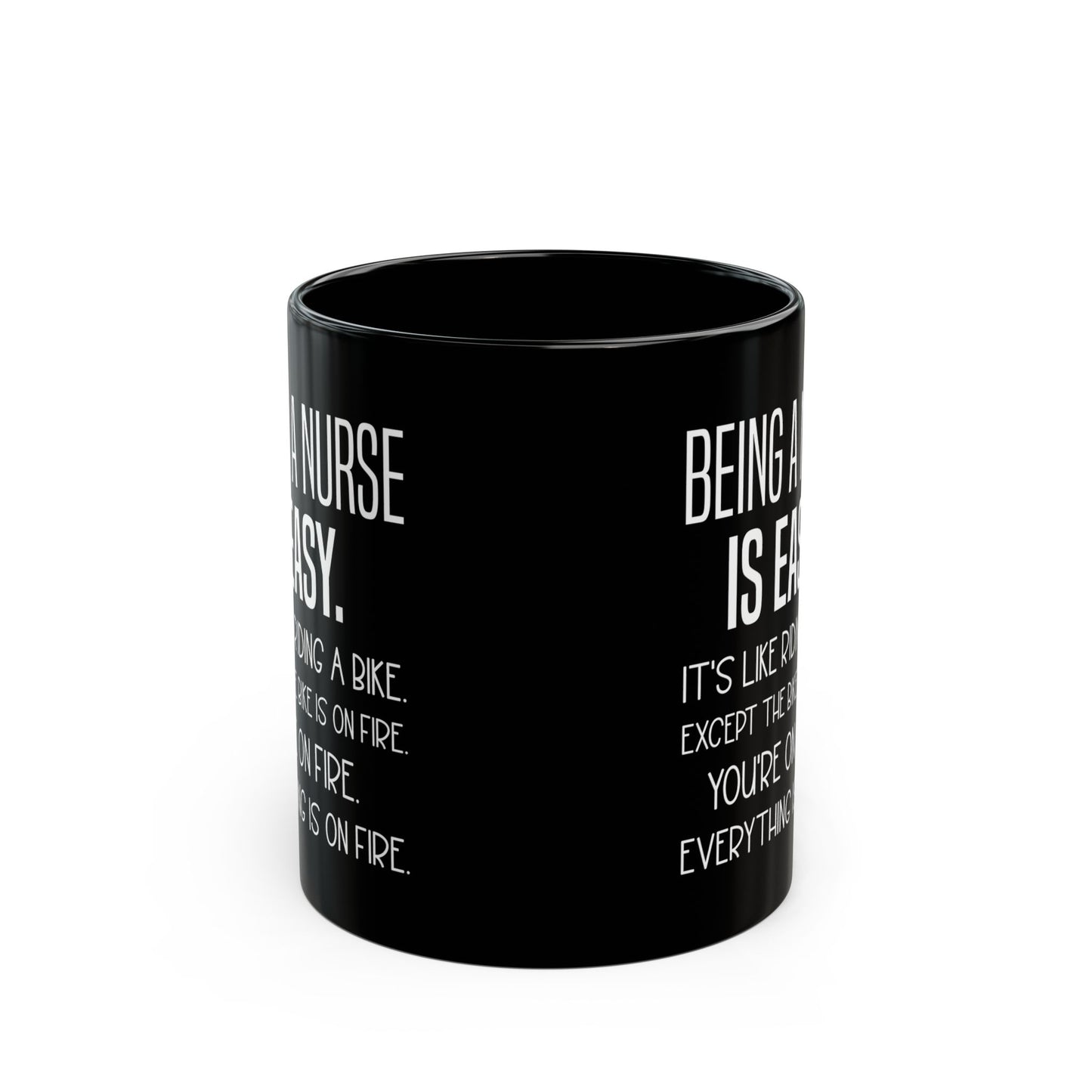 Being a Nurse Is Easy Mug – A Hilarious Gift for Nurses