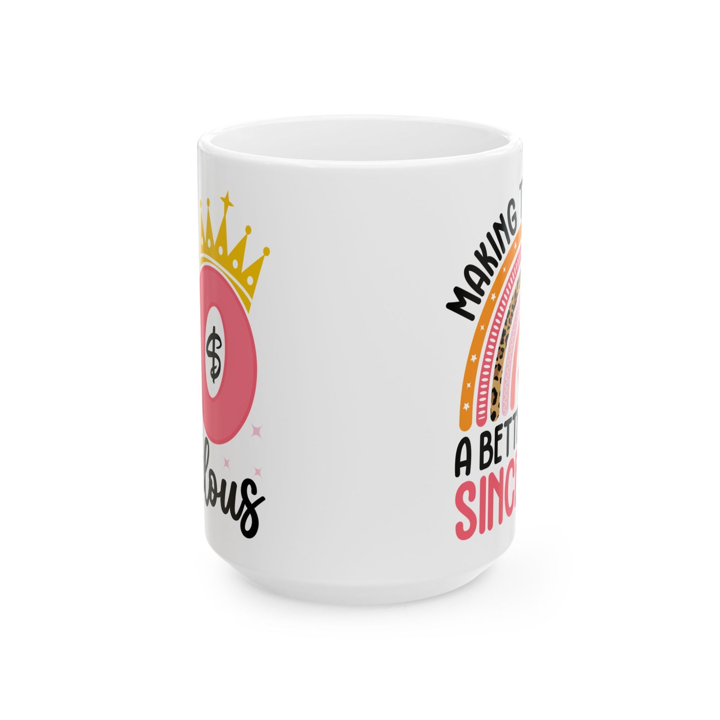 50 and Fabulous White Mug, (11oz, 15oz)