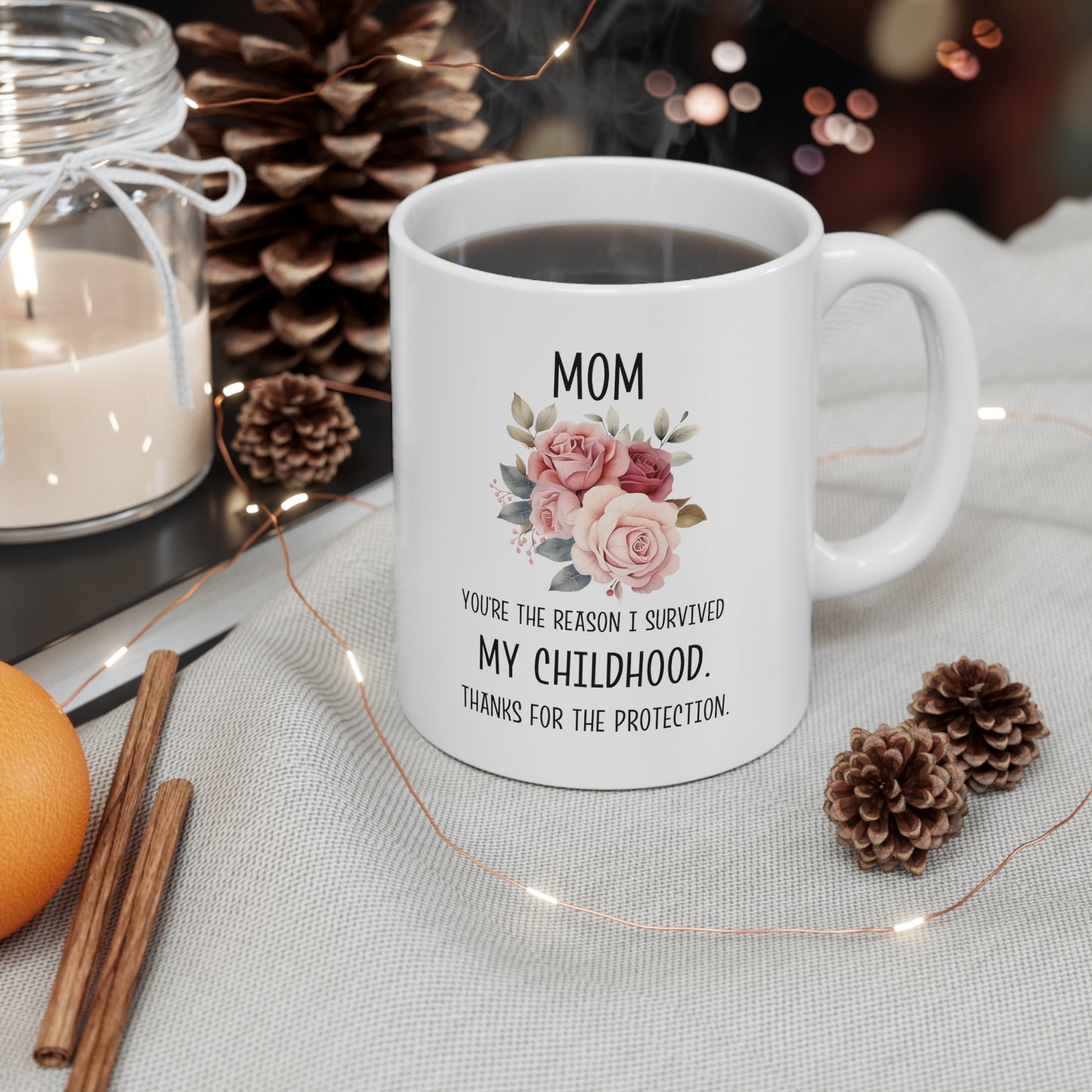 Mom Mug - Thanks for Helping Me Survive Childhood Funny Floral Coffee Cup