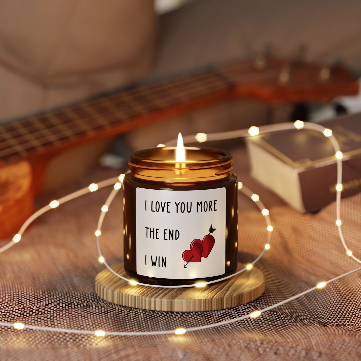 I Love You More Candle – The End I Win – Funny Romantic Gift with Hearts Amber Jar Candle for Him or Her