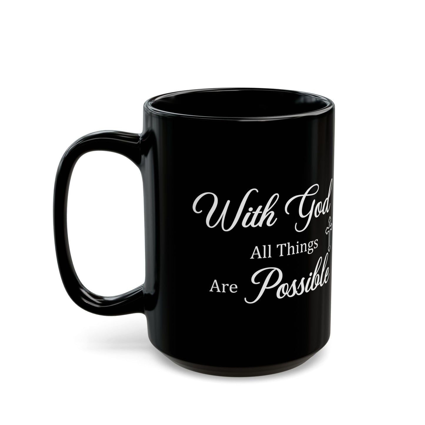 With God All Things Are Possible – Black Christian Coffee Mug