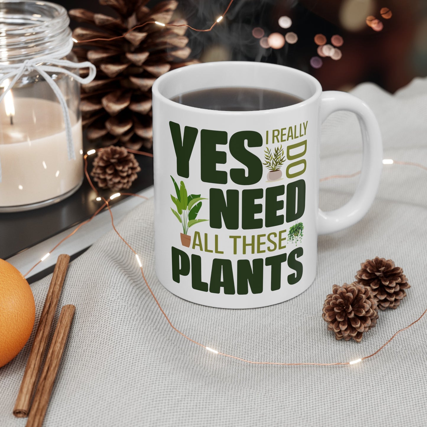 Yes I Really Do Need All These Plants Mug – Bold Green Text with Plant Graphics