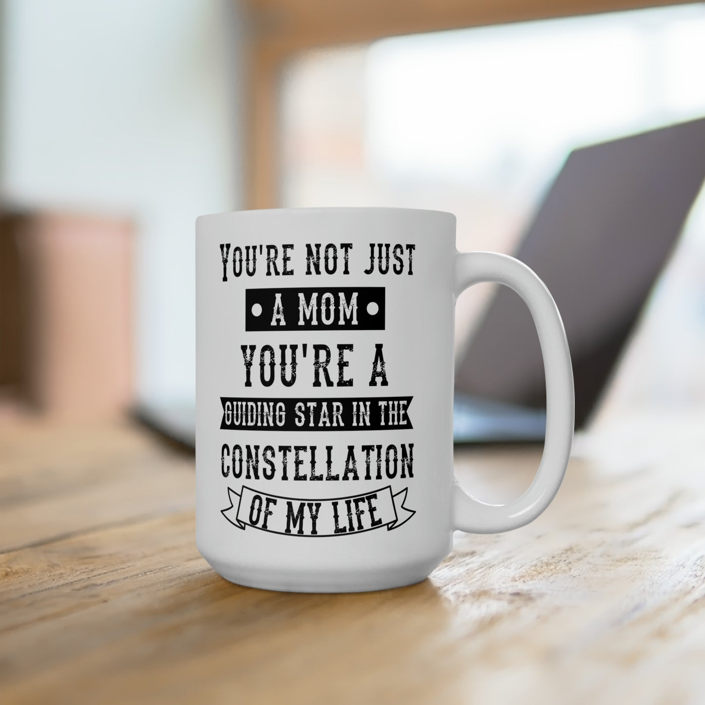 You’re Not Just a Mom Mug – Heartfelt Gift for Mother’s Day