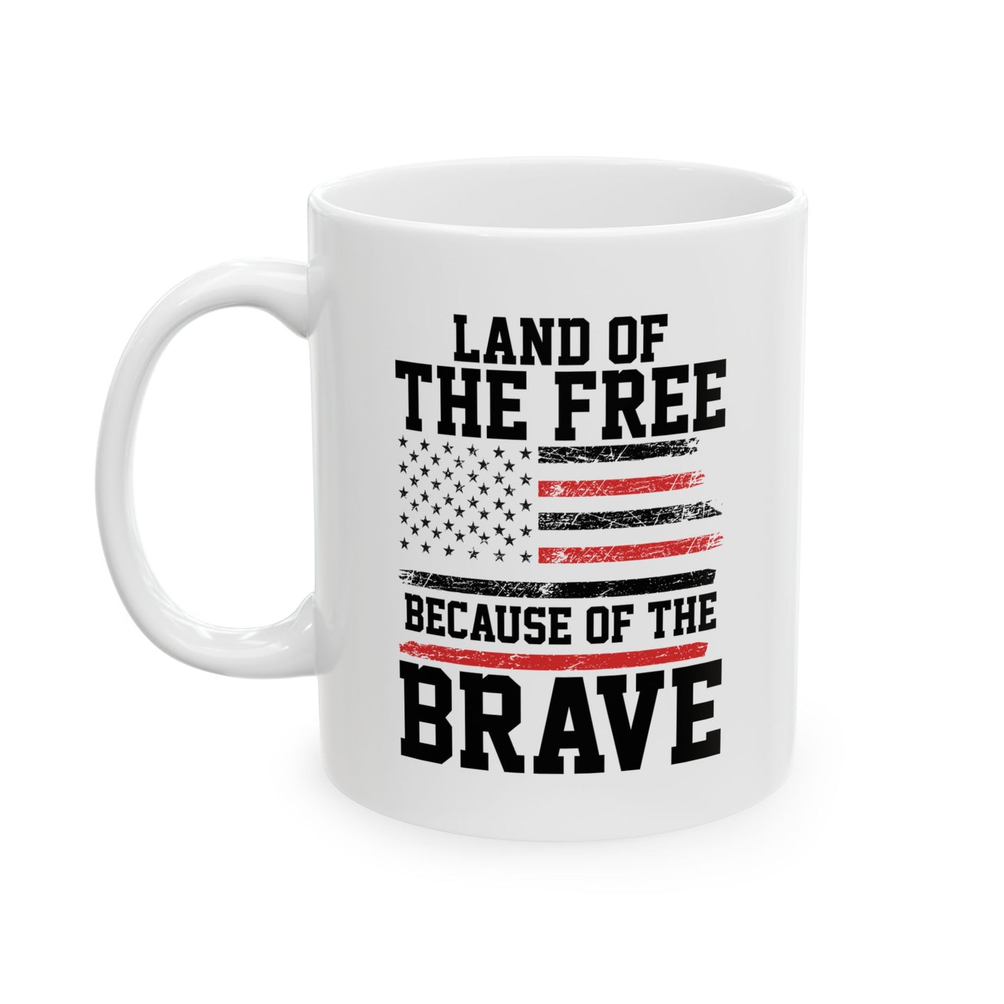 Land of the Free Because of the Brave Mug – White Patriotic Coffee Cup for Veterans, Military, 4th of July, Memorial Day, Independence Day – USA Flag Gift for Men & Women