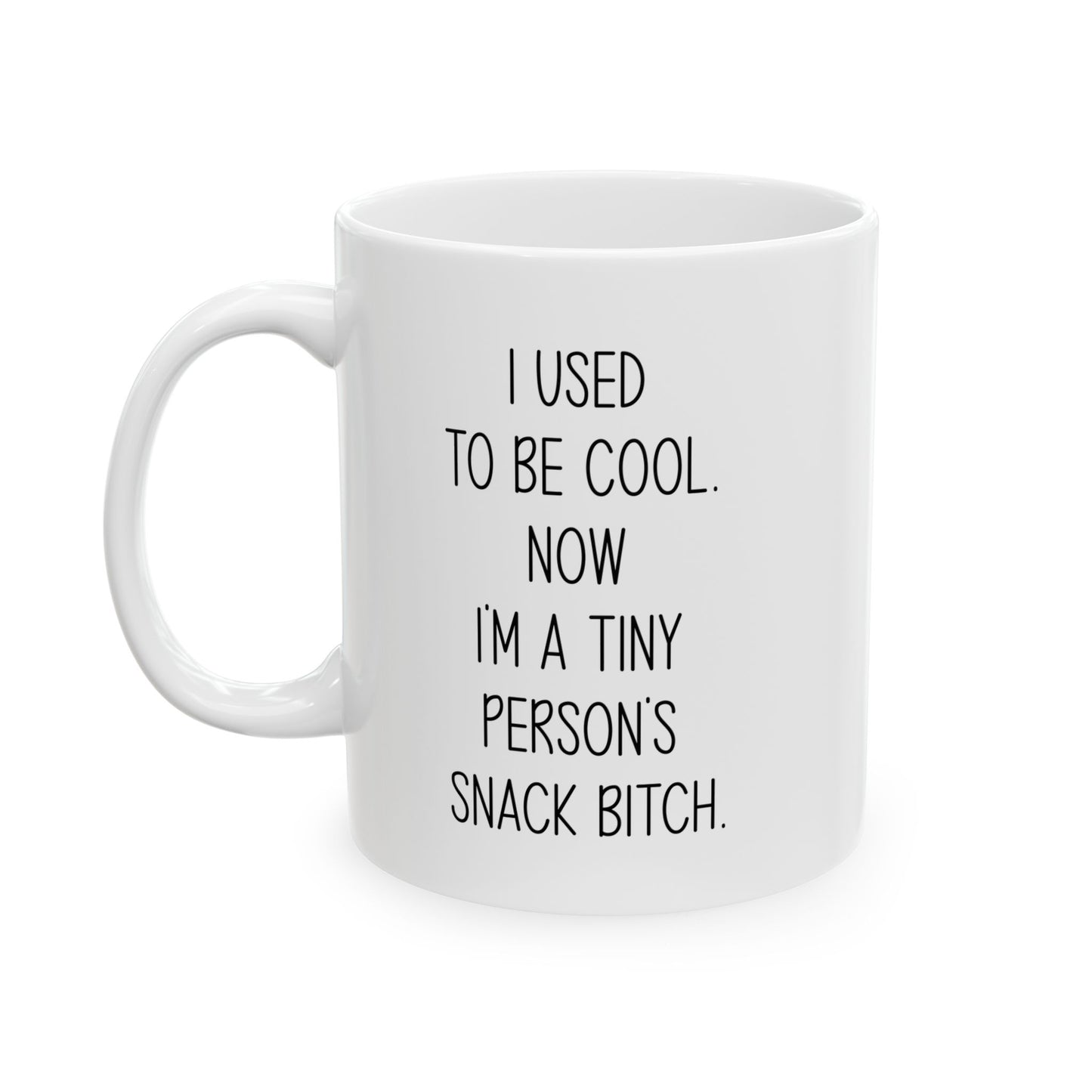 Funny Mom Mug – Tiny Person's Snack B Mug for Parents