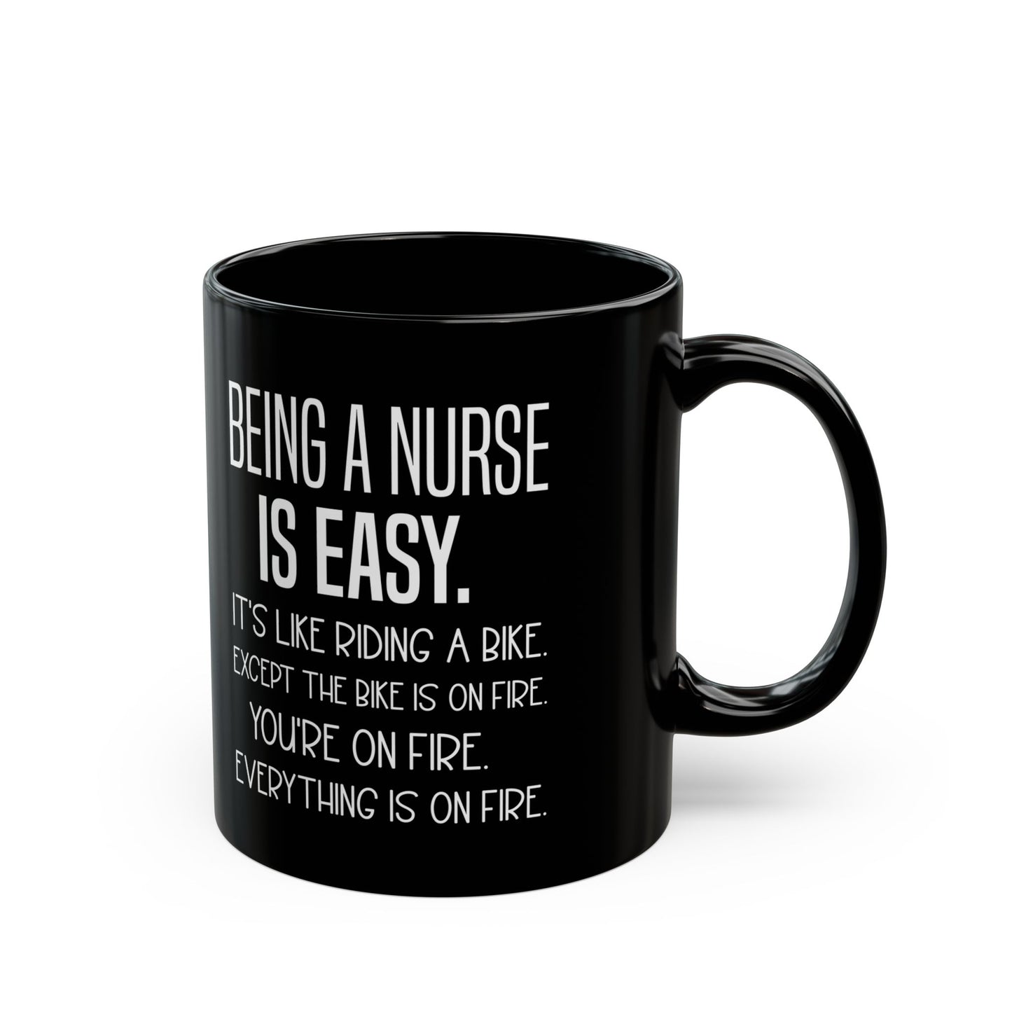 Being a Nurse Is Easy Mug – A Hilarious Gift for Nurses