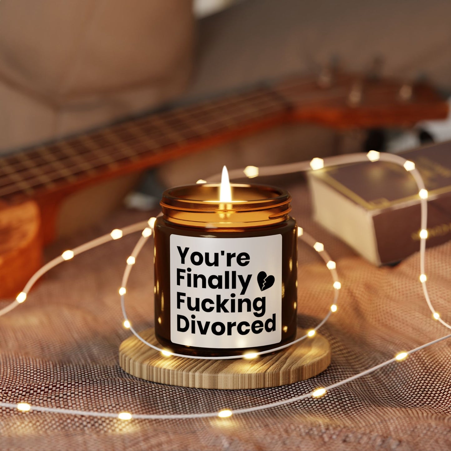 You're Finally Fucking Divorced