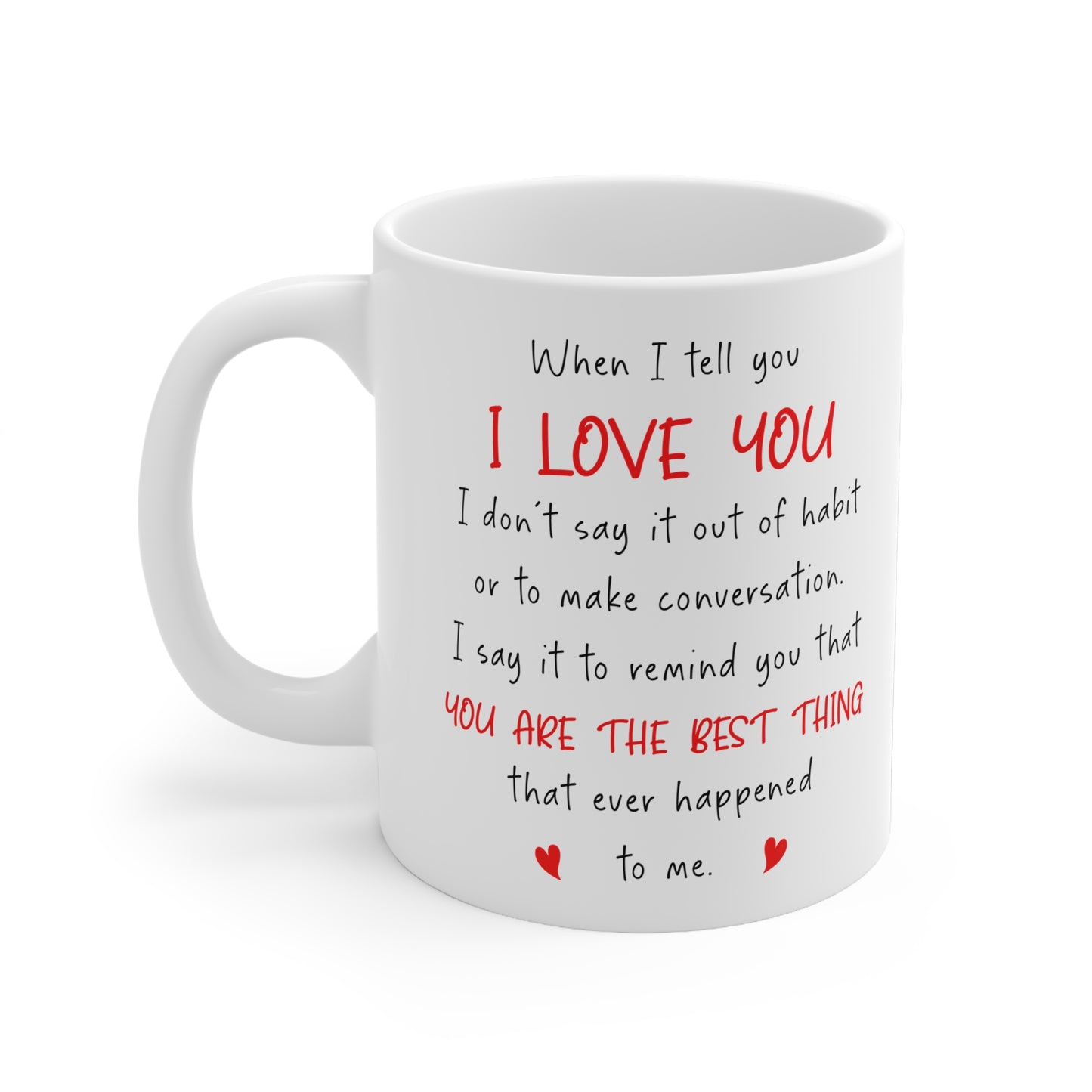 You Are the Best Thing That Ever Happened to Me – Romantic Gift for Him or Her