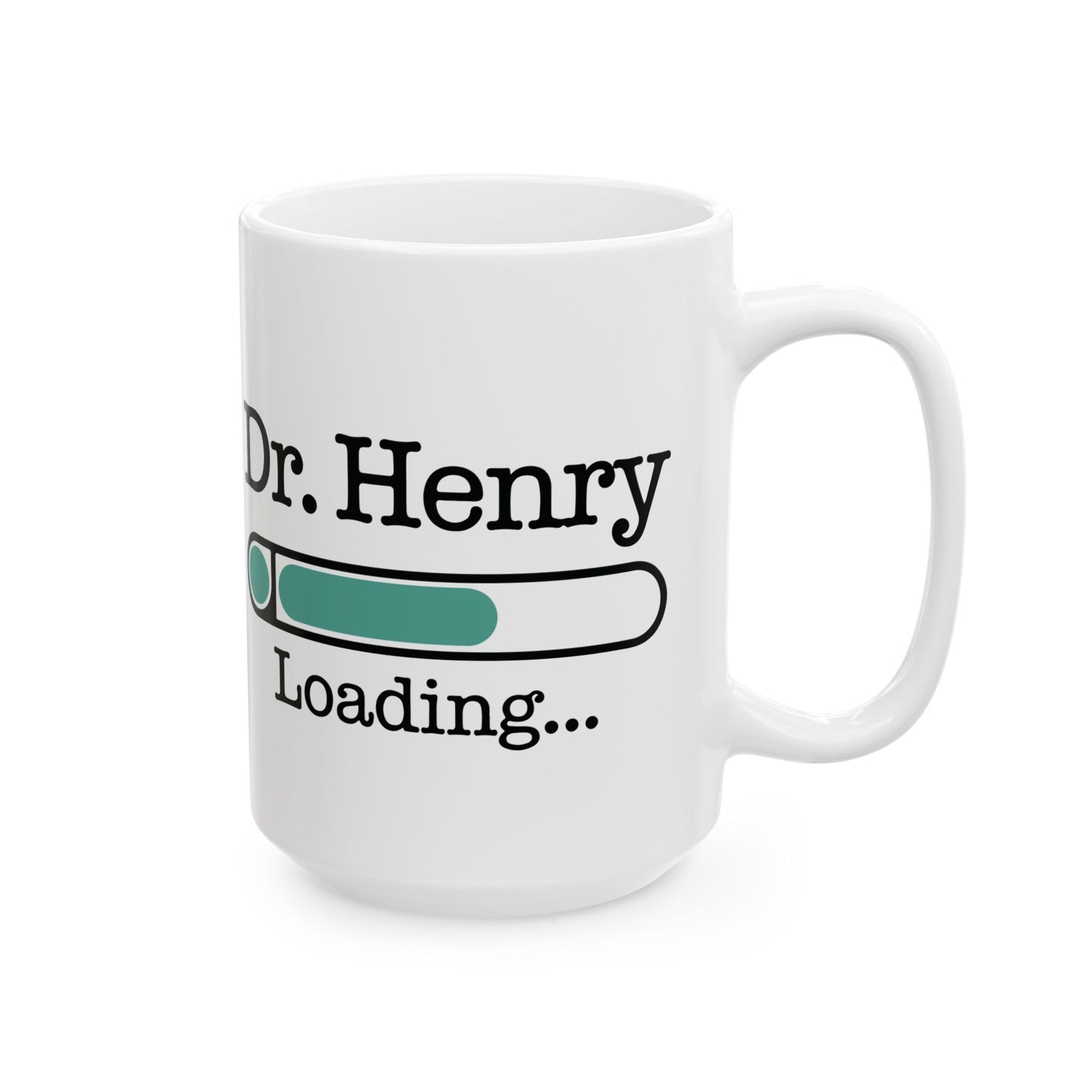 White Personalized Dr. Henry Mug – “Loading…” Medical Student Gift – Custom Coffee Cup for Future Doctor, Graduation, or Residency Celebration