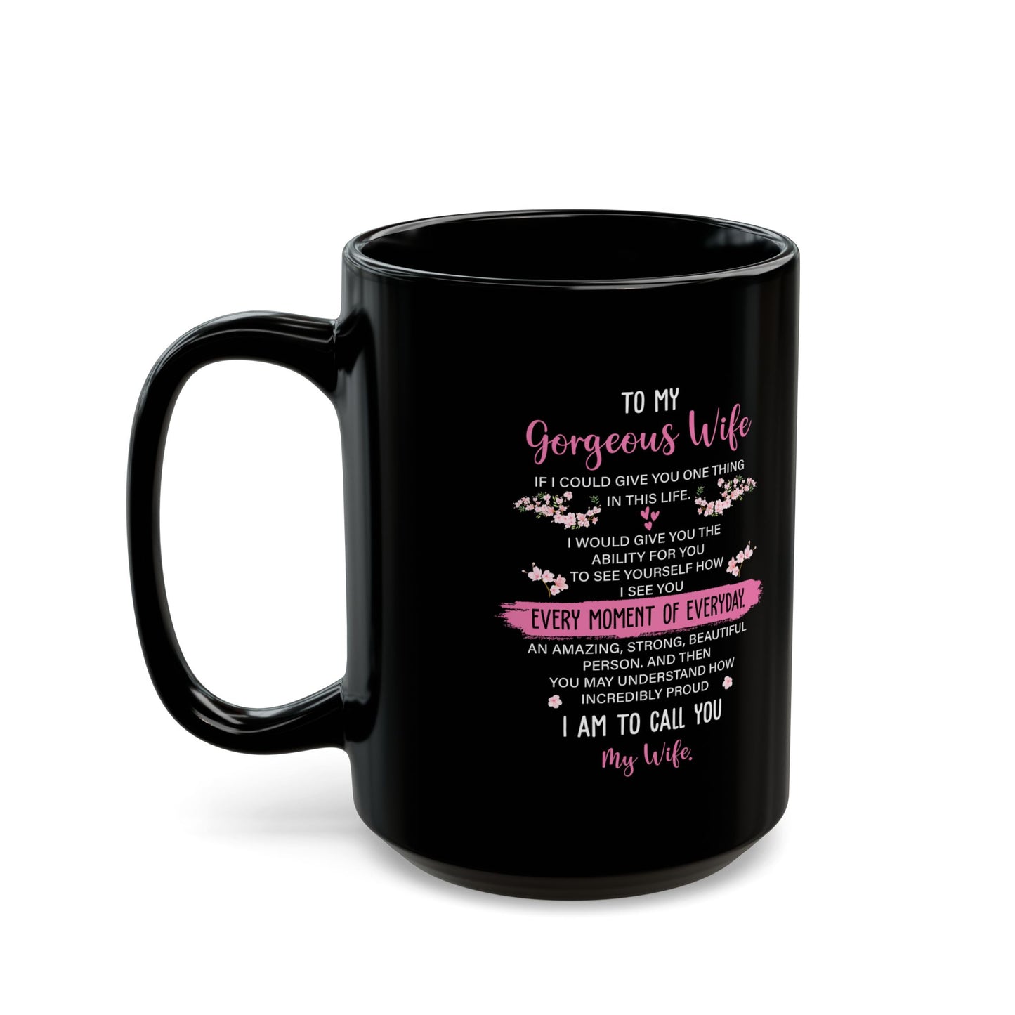 To My Gorgeous Wife Coffee Mug – Birthday, Anniversary, or Valentine’s Day Gift