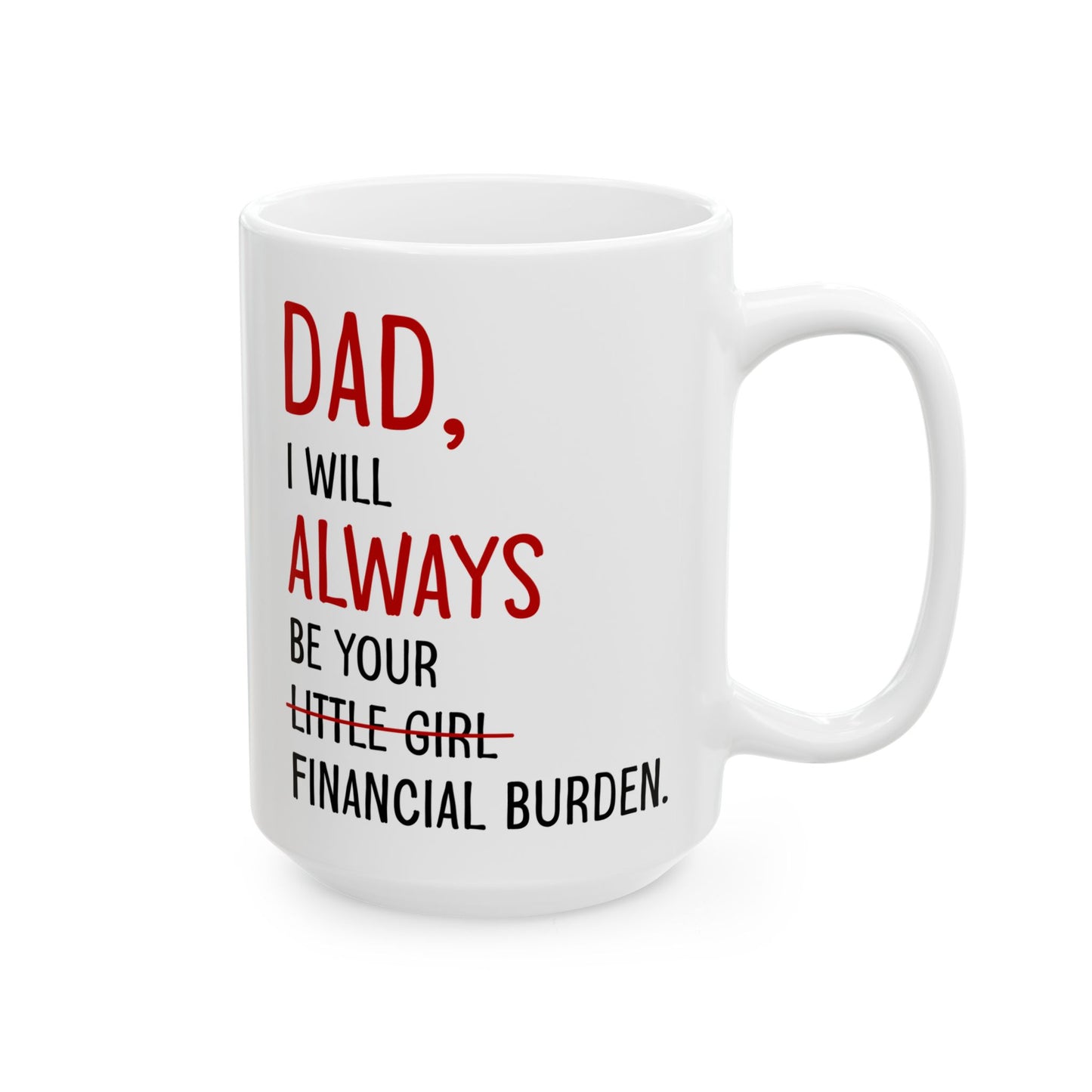 Dad Ceramic Mug, (11oz, 15oz)