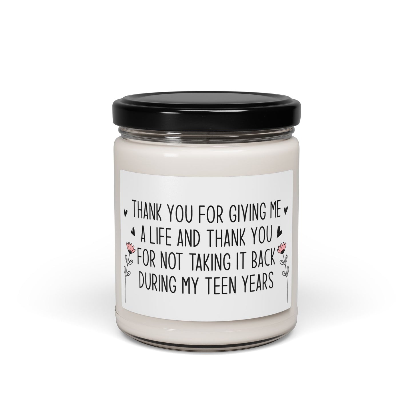 Funny Mom Candle – Thank You for Giving Me a Life – Mother’s Day Gift