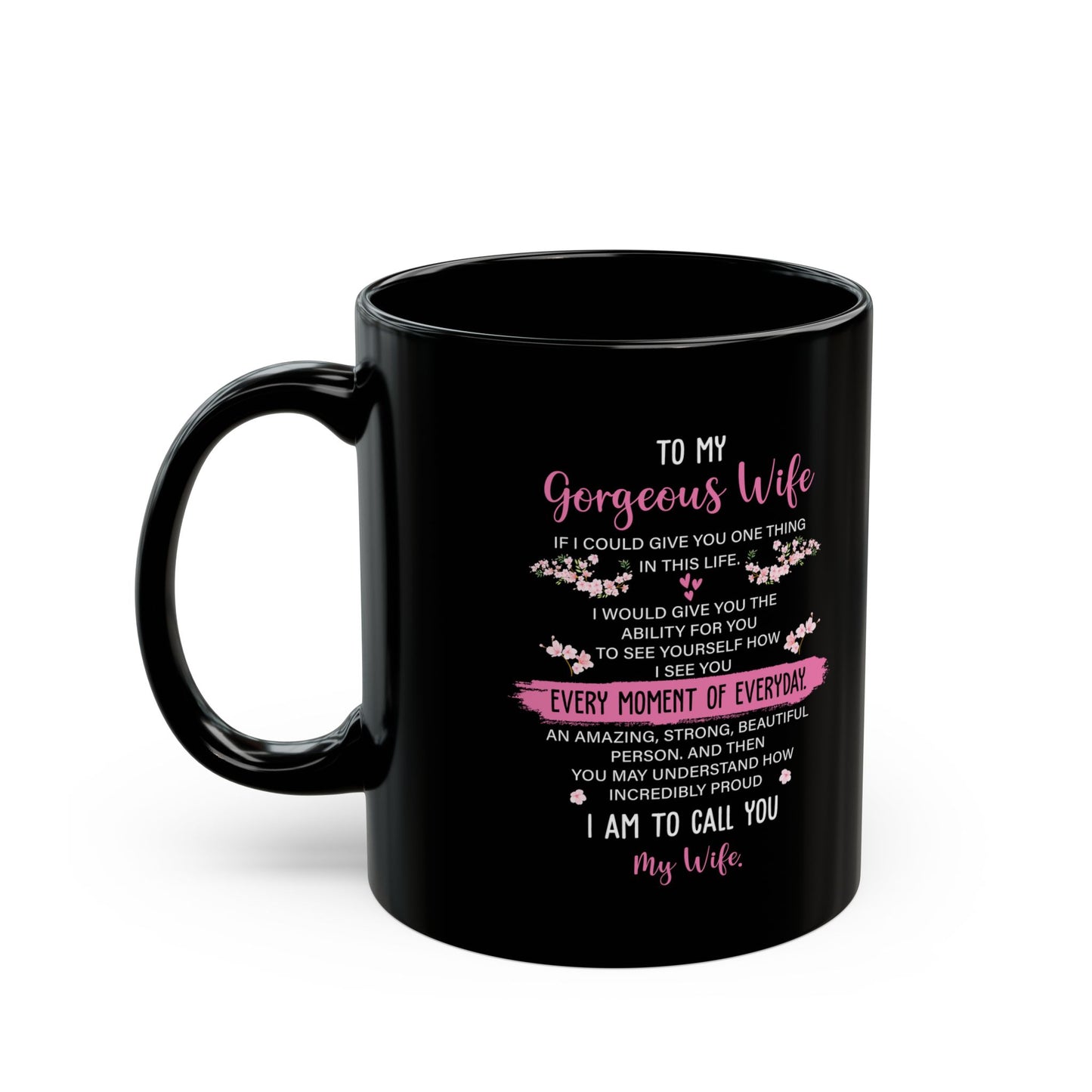 To My Gorgeous Wife Coffee Mug – Birthday, Anniversary, or Valentine’s Day Gift