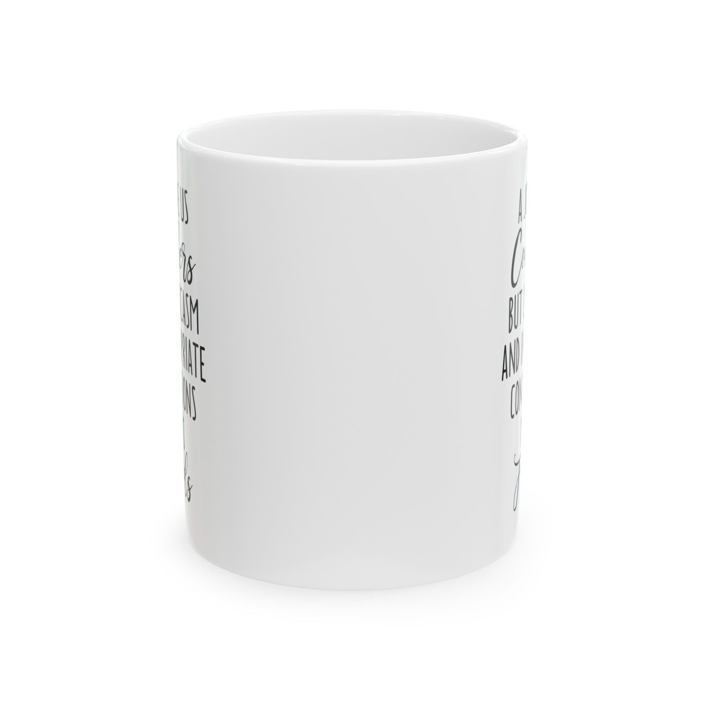 A Job Made Us Coworkers White Mug – Perfect Gift for Office Friends