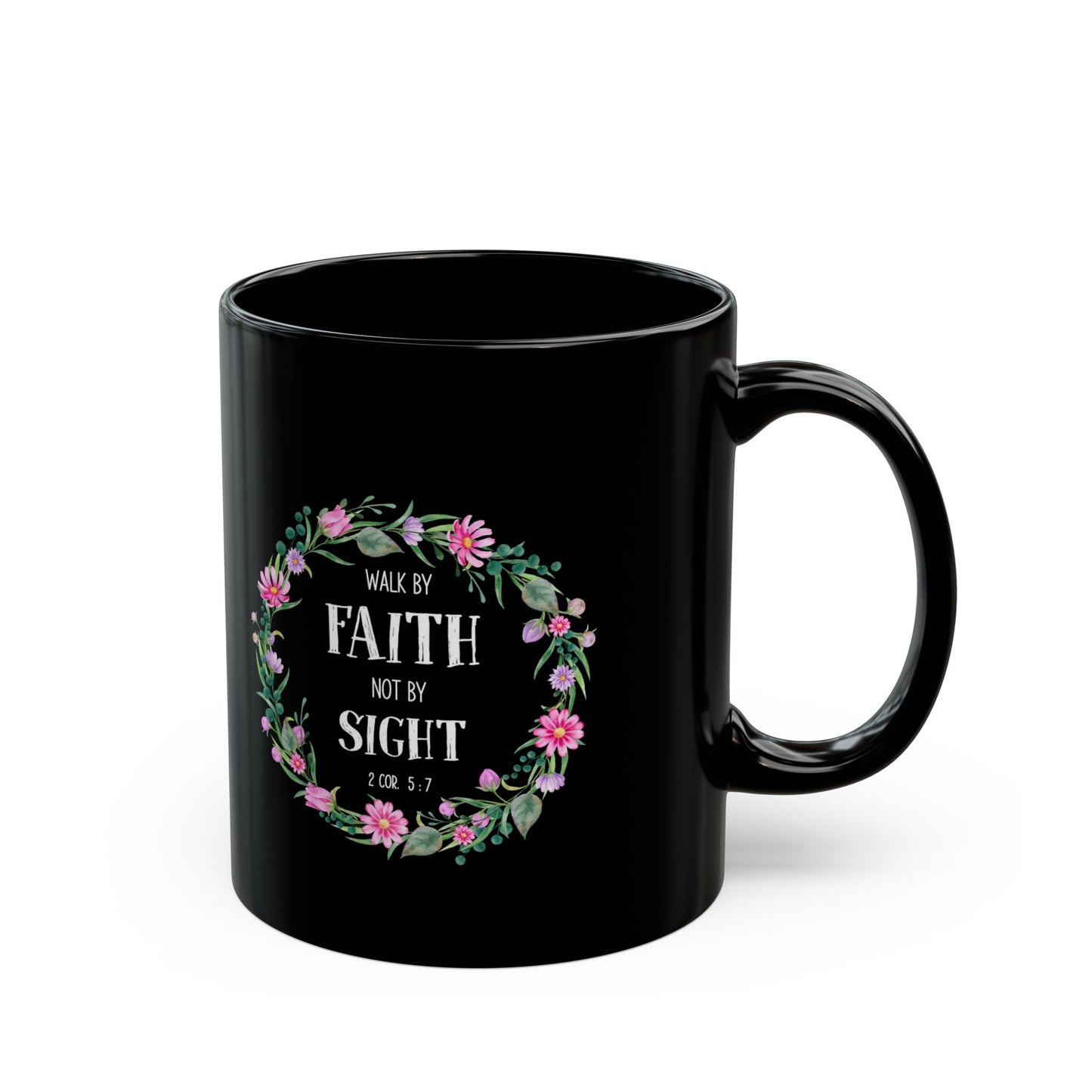 Walk By Faith Not By Sight Black Bible Verse Mug