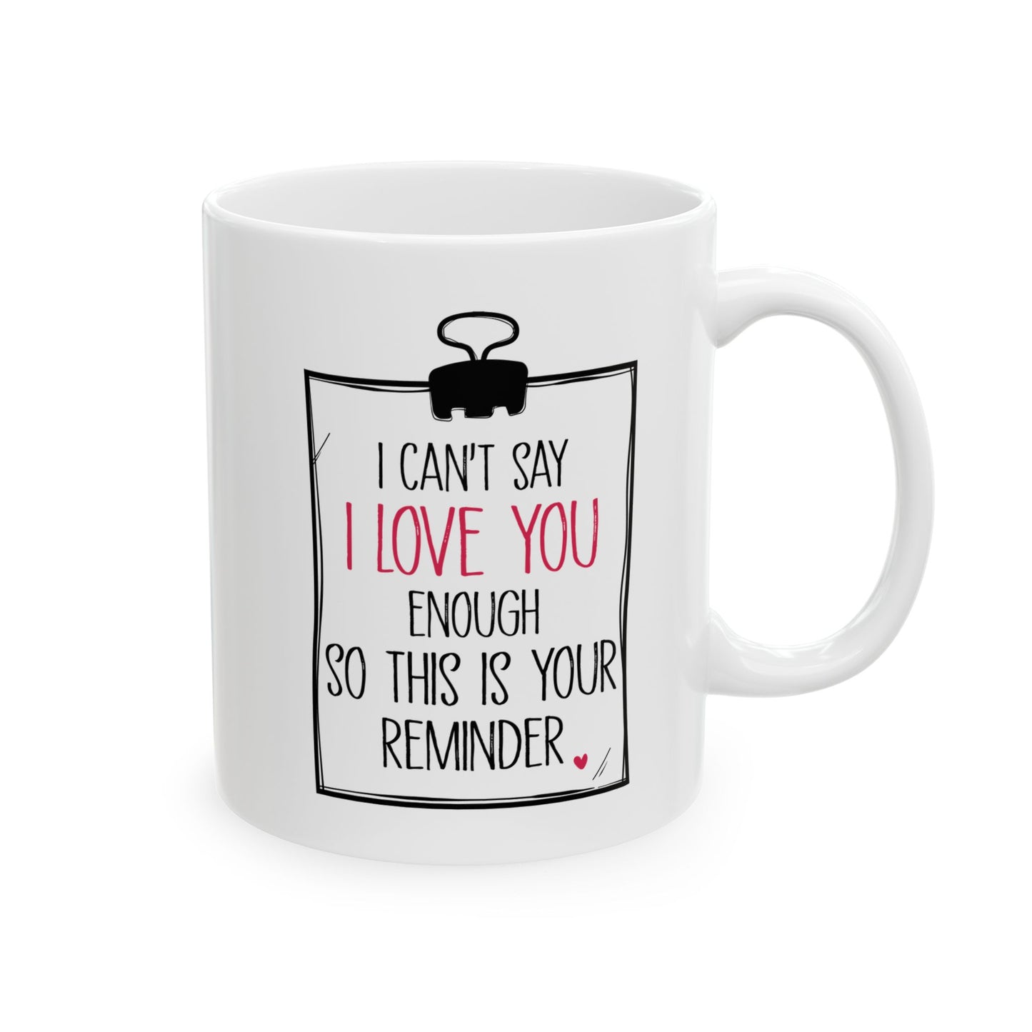 Romantic Gift for Boyfriend Girlfriend Wife Husband – Cute I Love You Coffee Mug – 11oz or 15oz