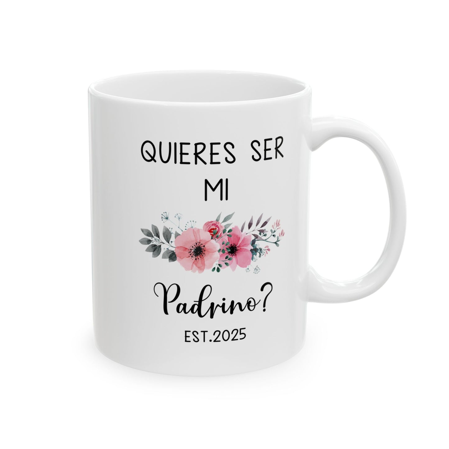 ¿Quieres Ser Mi Padrino Mug – Spanish Godfather Proposal 2025