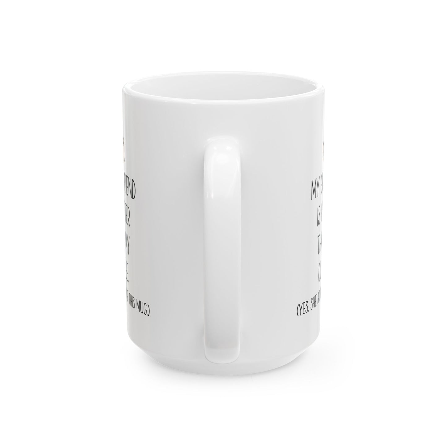 My Girlfriend Is Hotter Than My Coffee Mug – Funny Gift from Girlfriend