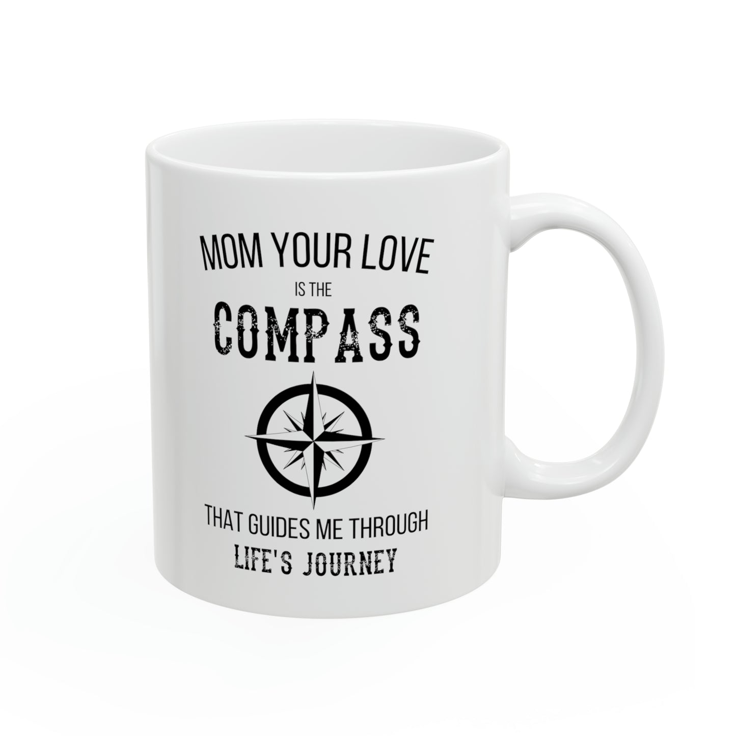 Your Love is My Compass Mom Mug – Meaningful Gift for Moms