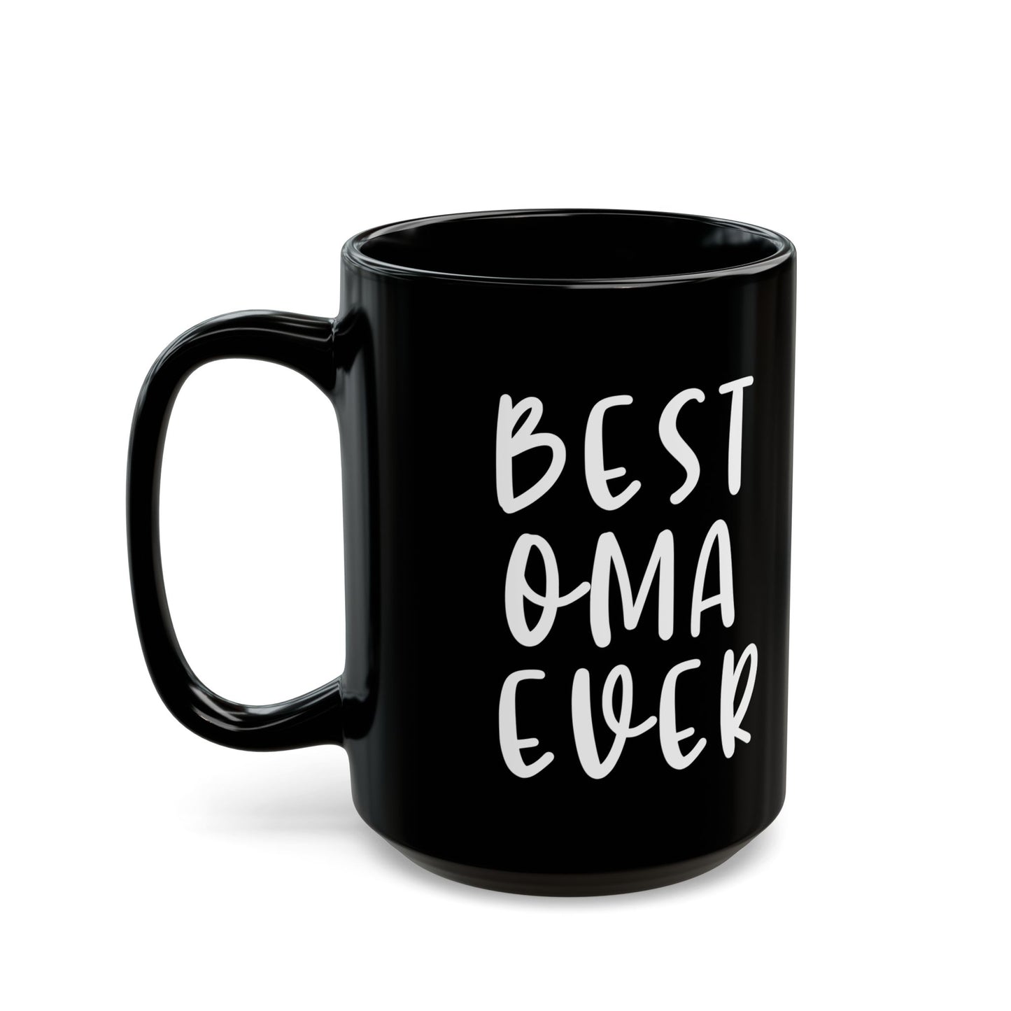 Best OMA ever Black Mug (11oz, 15oz)