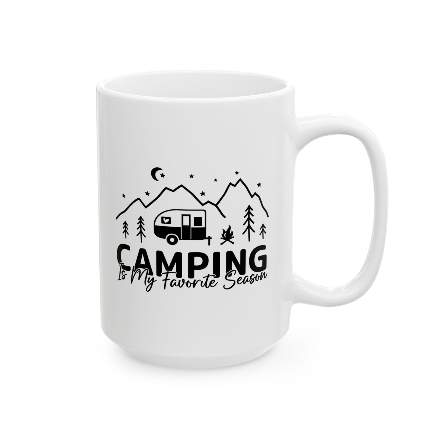 Camping Is My Favorite Season Ceramic Mug, (11oz, 15oz)