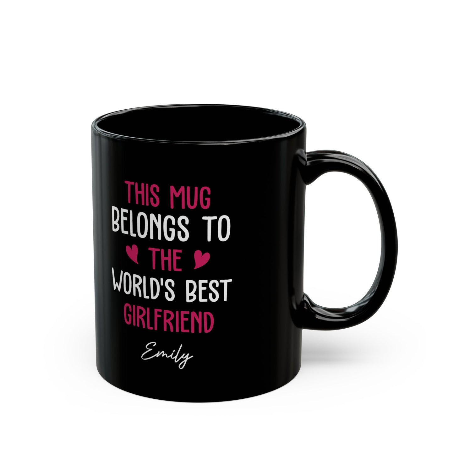 Black Personalized Mug for Girlfriend – This Mug Belongs to the World's Best Girlfriend Custom Name Coffee Cup