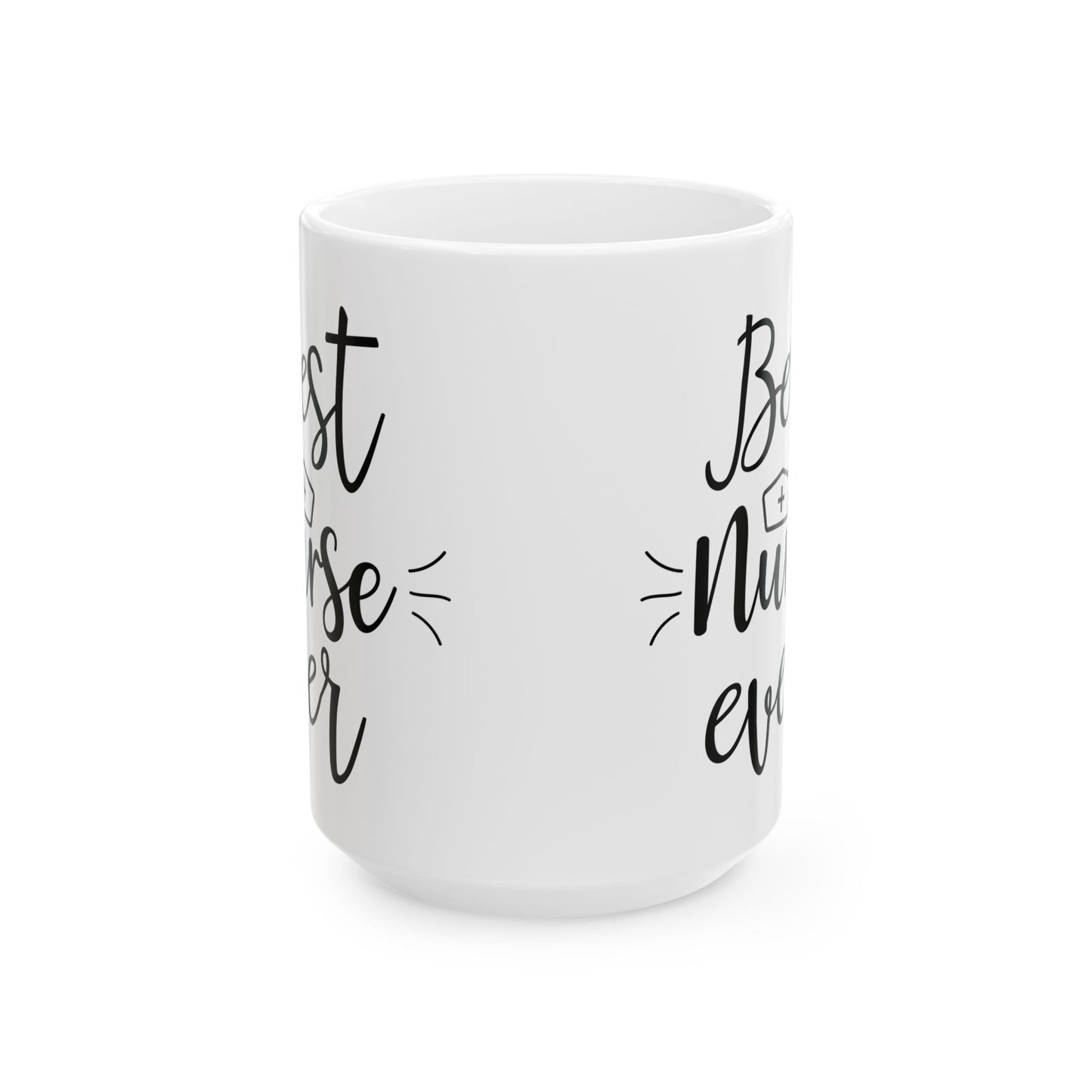 Best Nurse Ever Mug – A Thoughtful Gift for Nurses