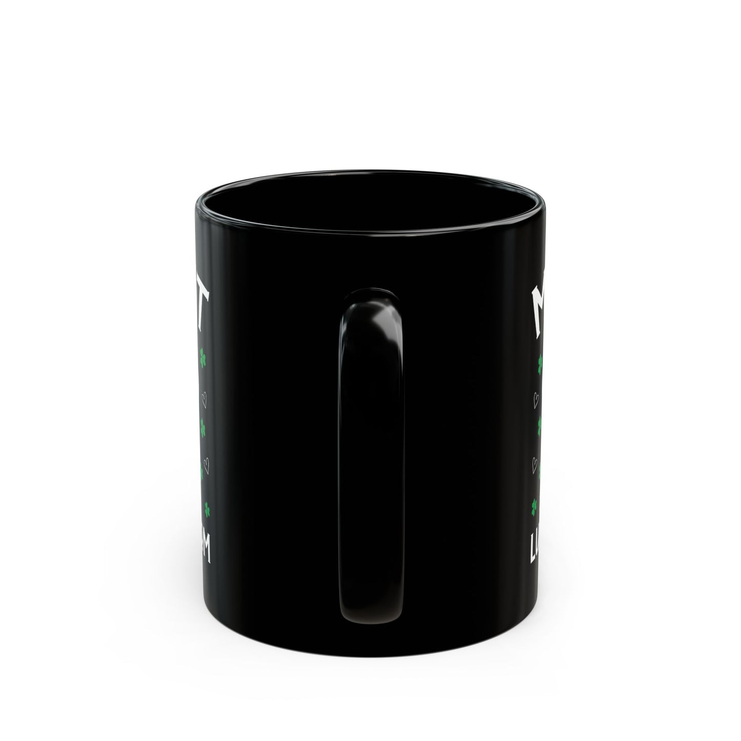 St Patrick’s Day Cat Mug – My Cat Is My Lucky Charm Black Coffee Cup