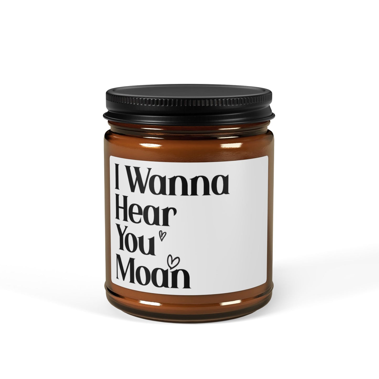 I Wanna Hear You Moan Candle – Sexy Romantic Gift, Naughty Couples Present, Flirty Bedroom Decor