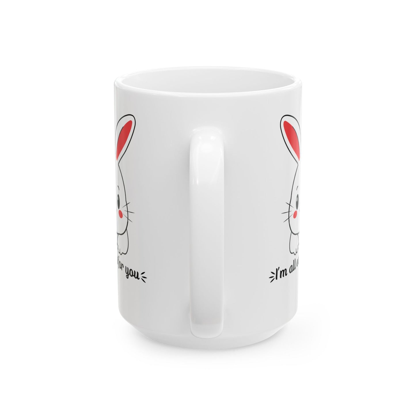 All Ears Bunny Mug – Cute Punny Gift for Someone Special