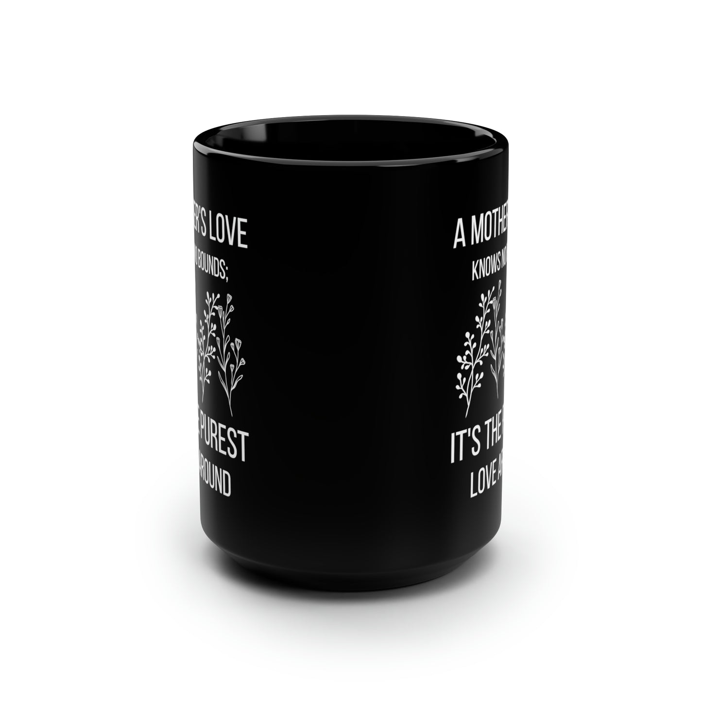 A Mother's Love Black Mug - Sentimental Floral Coffee Cup for Mom, Birthday & Mother's Day Gift