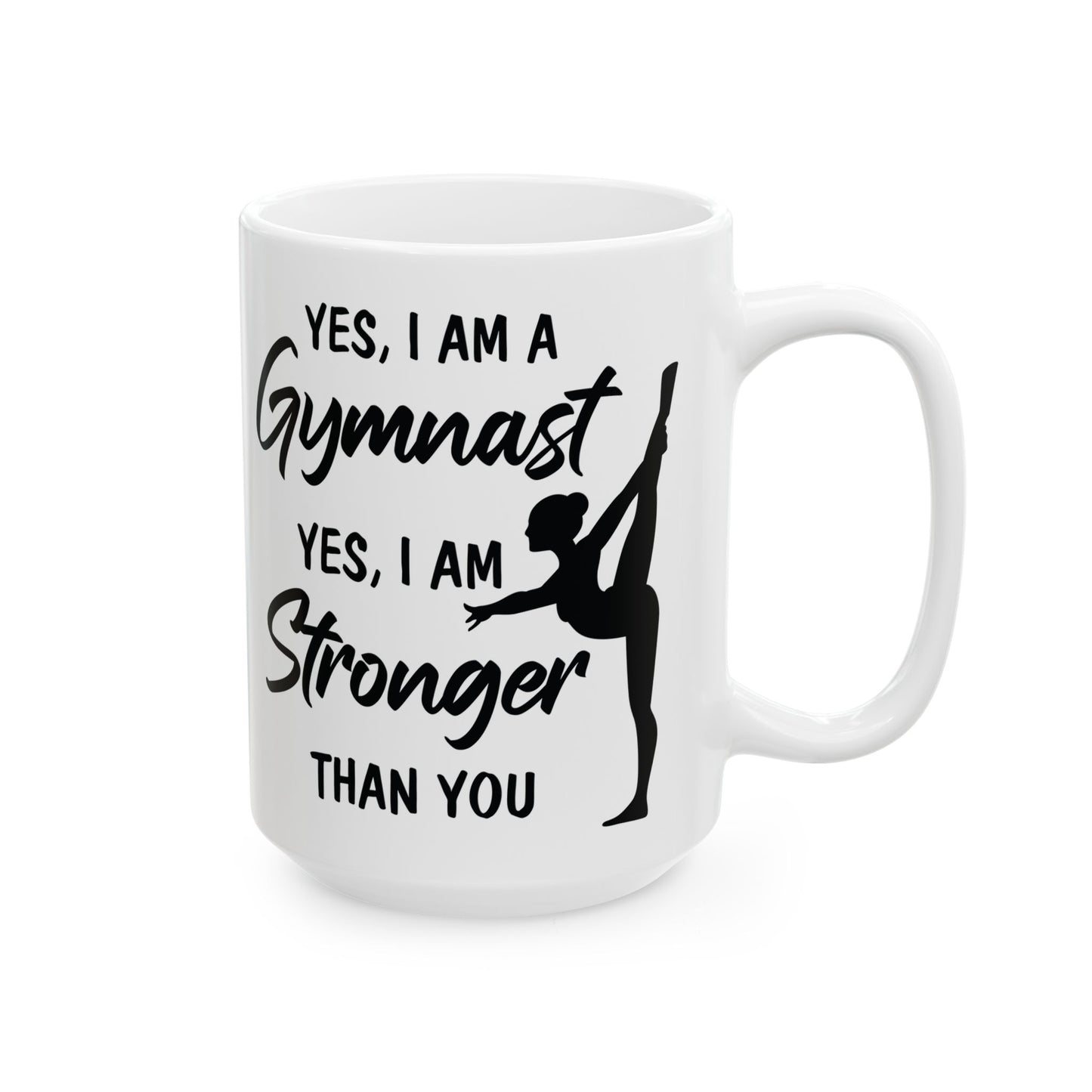 Yes I Am A Gymnast White Mug, (11oz, 15oz)