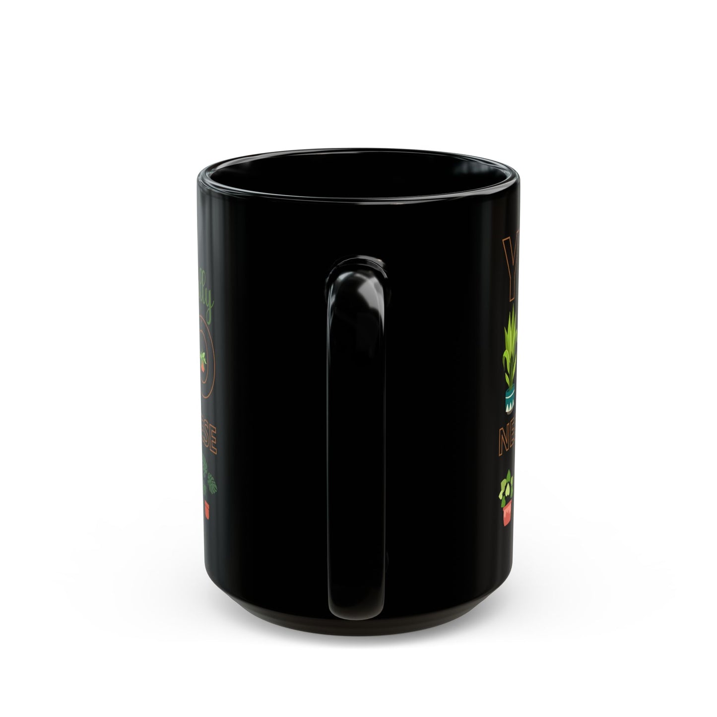 Give a Gift to a Plant Addict – Yes I Really Do Need All These Plants Mug Black Ceramic Cup