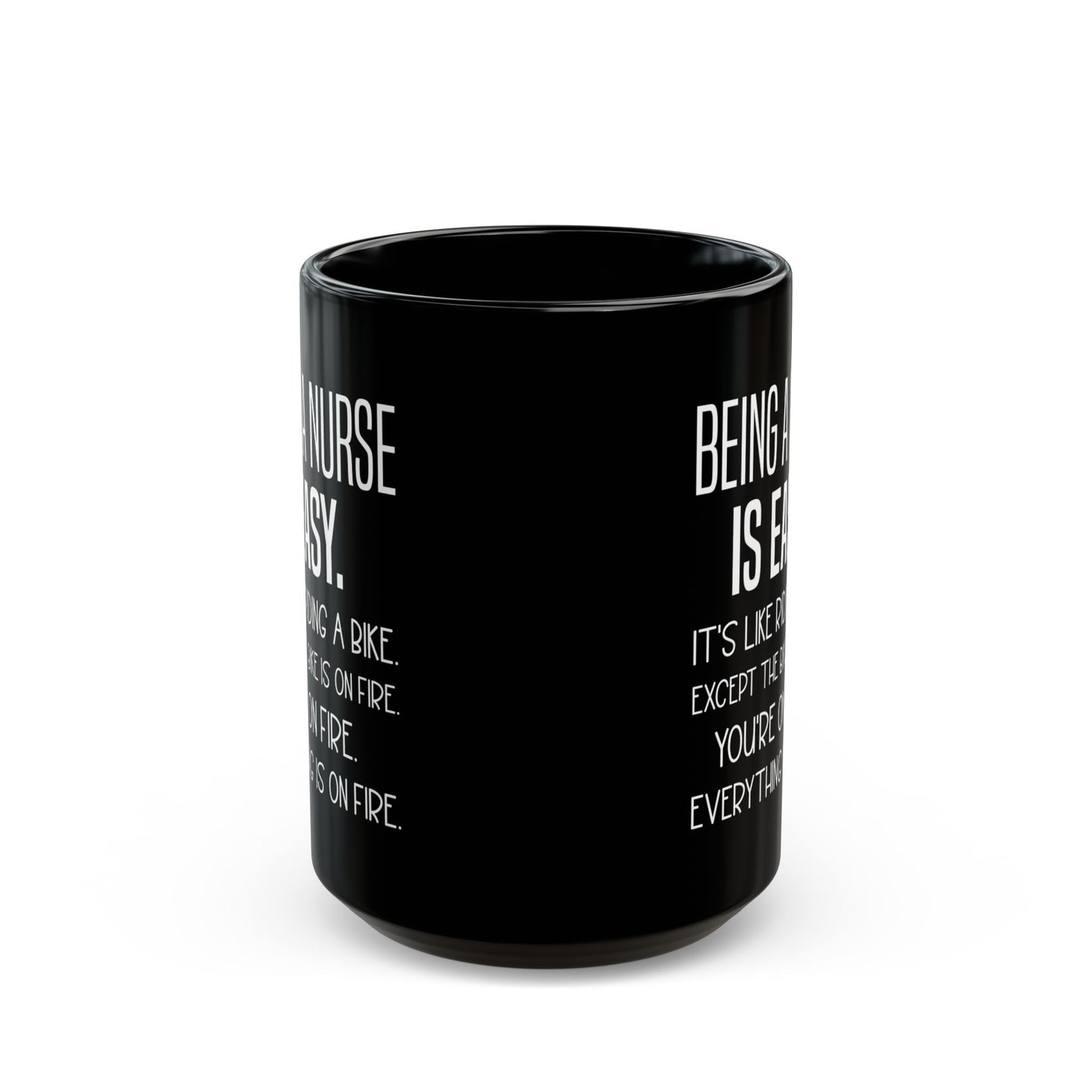 Being a Nurse Is Easy Mug – A Hilarious Gift for Nurses