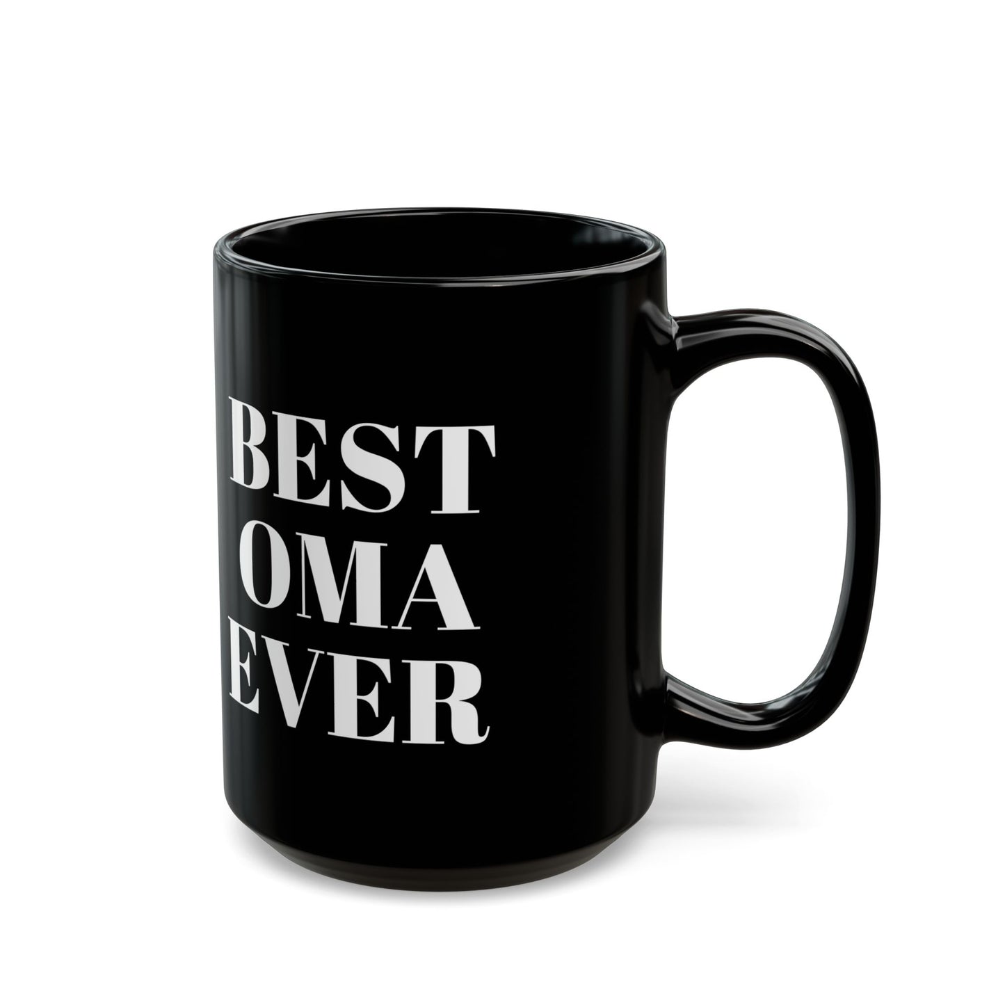 Best OMA ever Black Mug (11oz, 15oz)