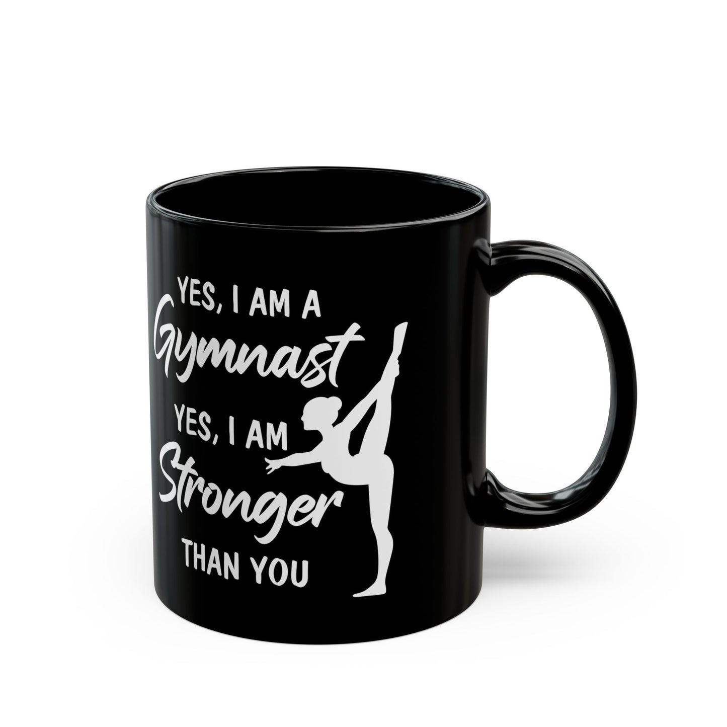 Yes I Am A Gymnast Black Mug (11oz, 15oz)