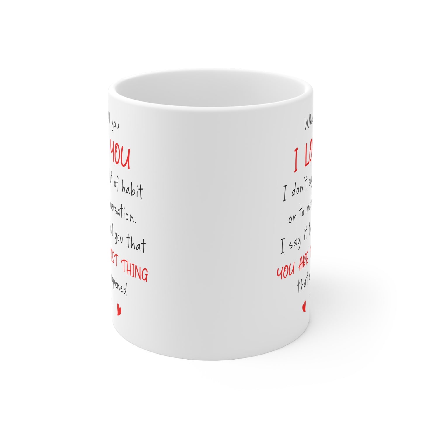 You Are the Best Thing That Ever Happened to Me – Romantic Gift for Him or Her