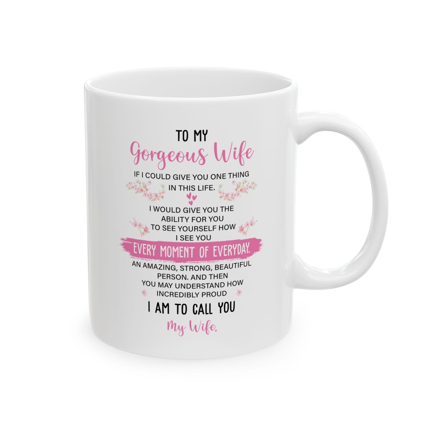 To My Gorgeous Wife White Mug – Perfect for Anniversary, Valentine’s Day, or Birthday