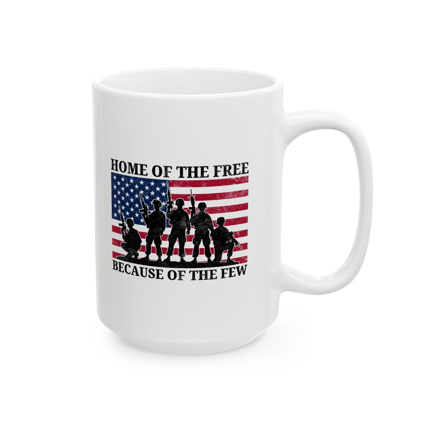 Home of the Free Because of the Few Mug – White Patriotic Military Gift