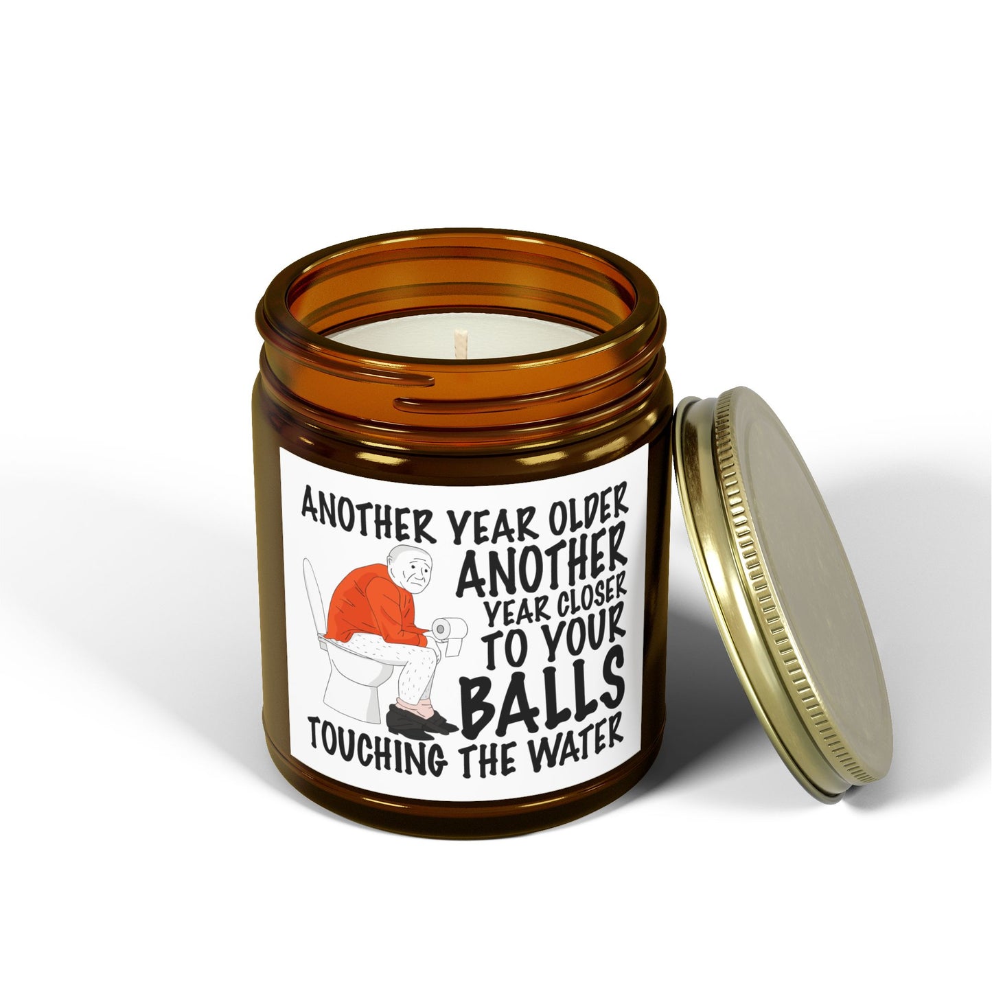 Another Year Older Another Year Closer To Your Balls Touching The Water Scented Candles, Coconut Apricot Wax (4oz, 9oz)