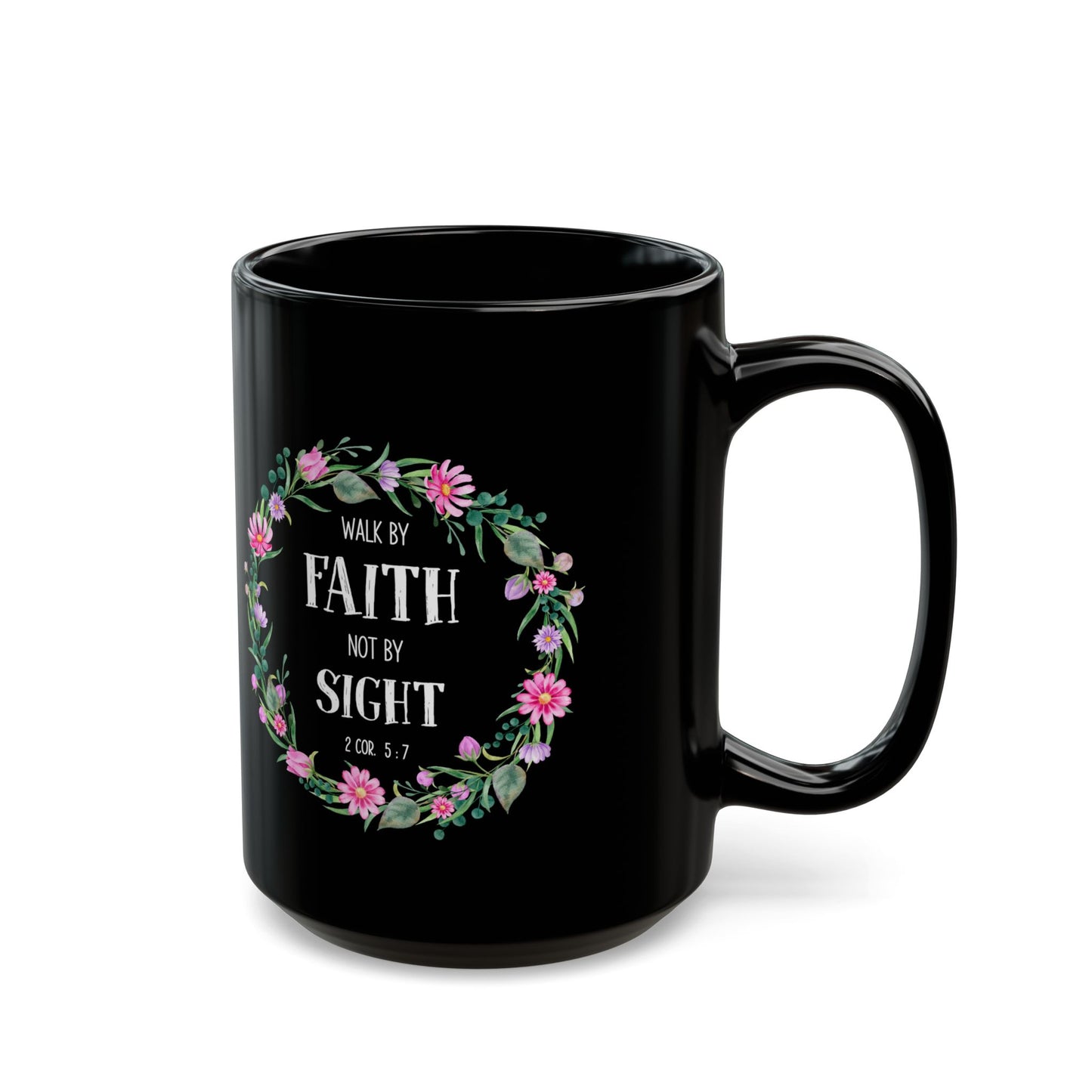 Walk By Faith Not By Sight Black Bible Verse Mug