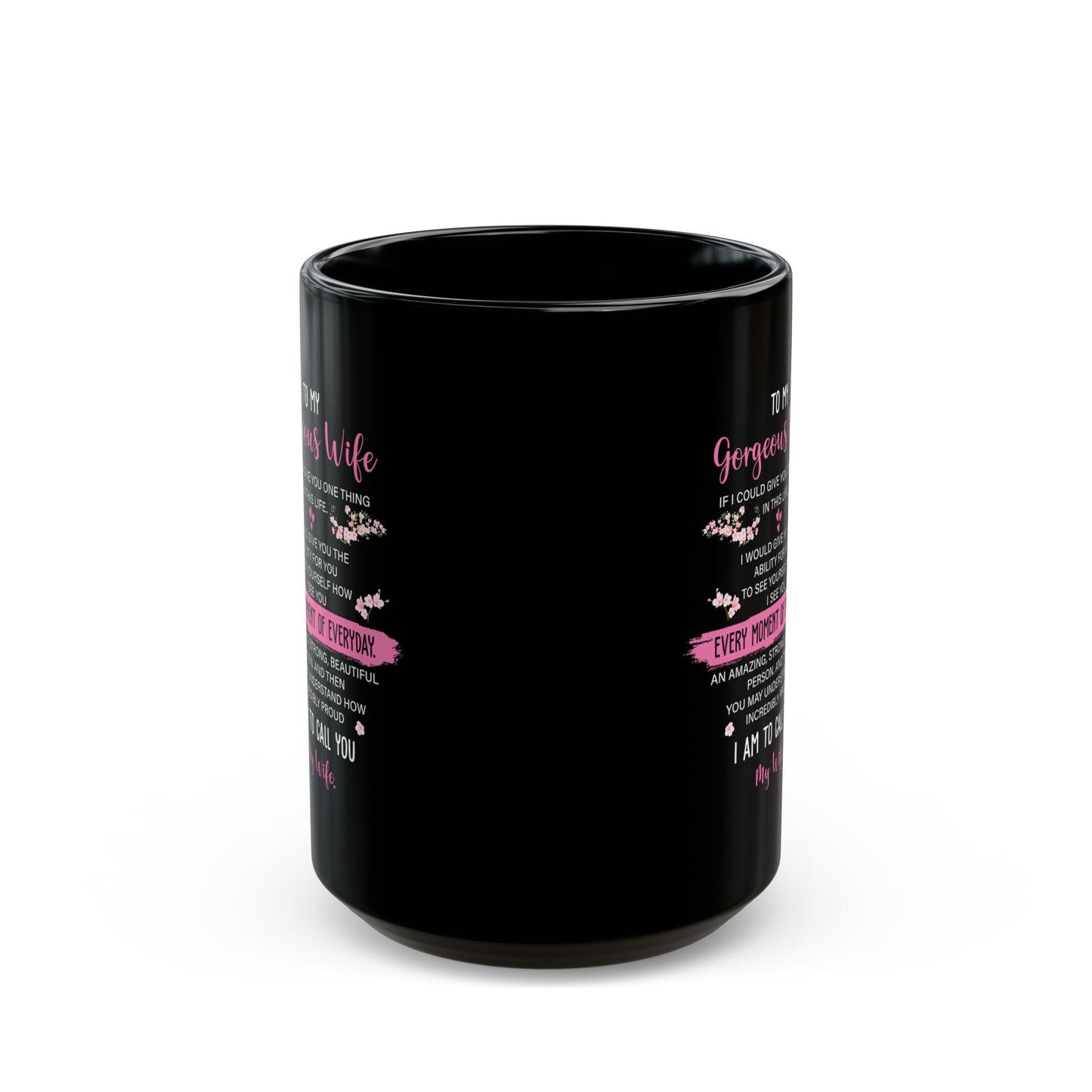 To My Gorgeous Wife Coffee Mug – Birthday, Anniversary, or Valentine’s Day Gift