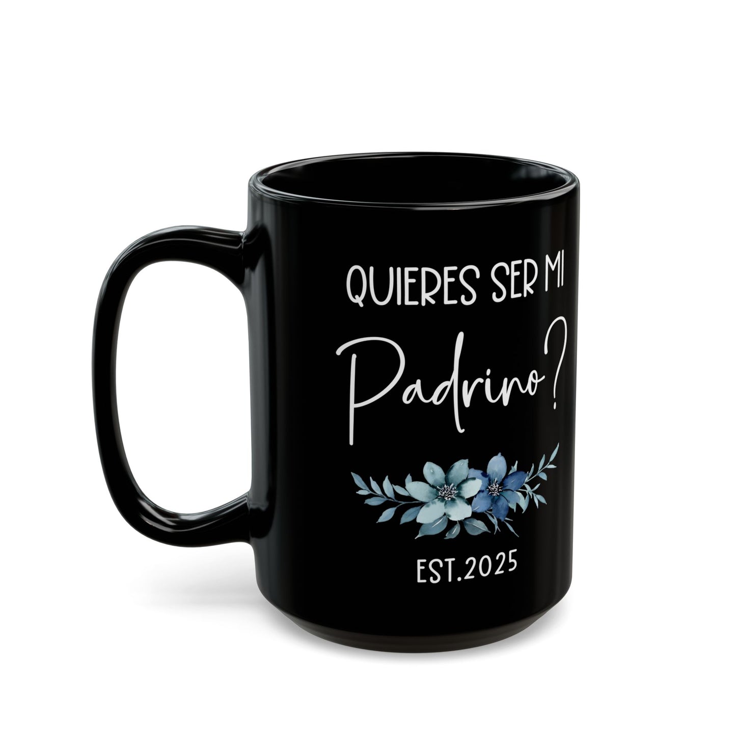 ¿Quieres Ser Mi Padrino Mug – Black Spanish Godfather Gift 2025