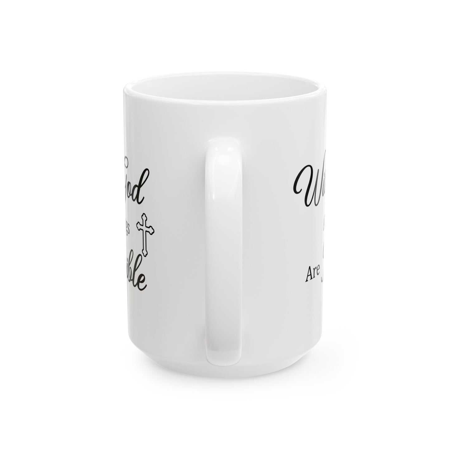 With God All Things Are Possible – Christian Faith Mug Gift