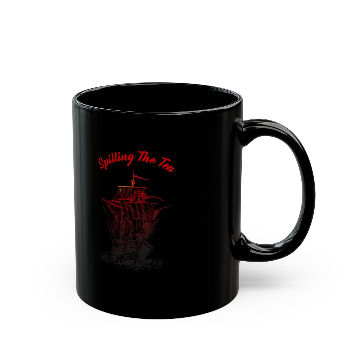 Spilling The Tea Since 1773 Mug – Funny Patriotic Black Ship Coffee Cup