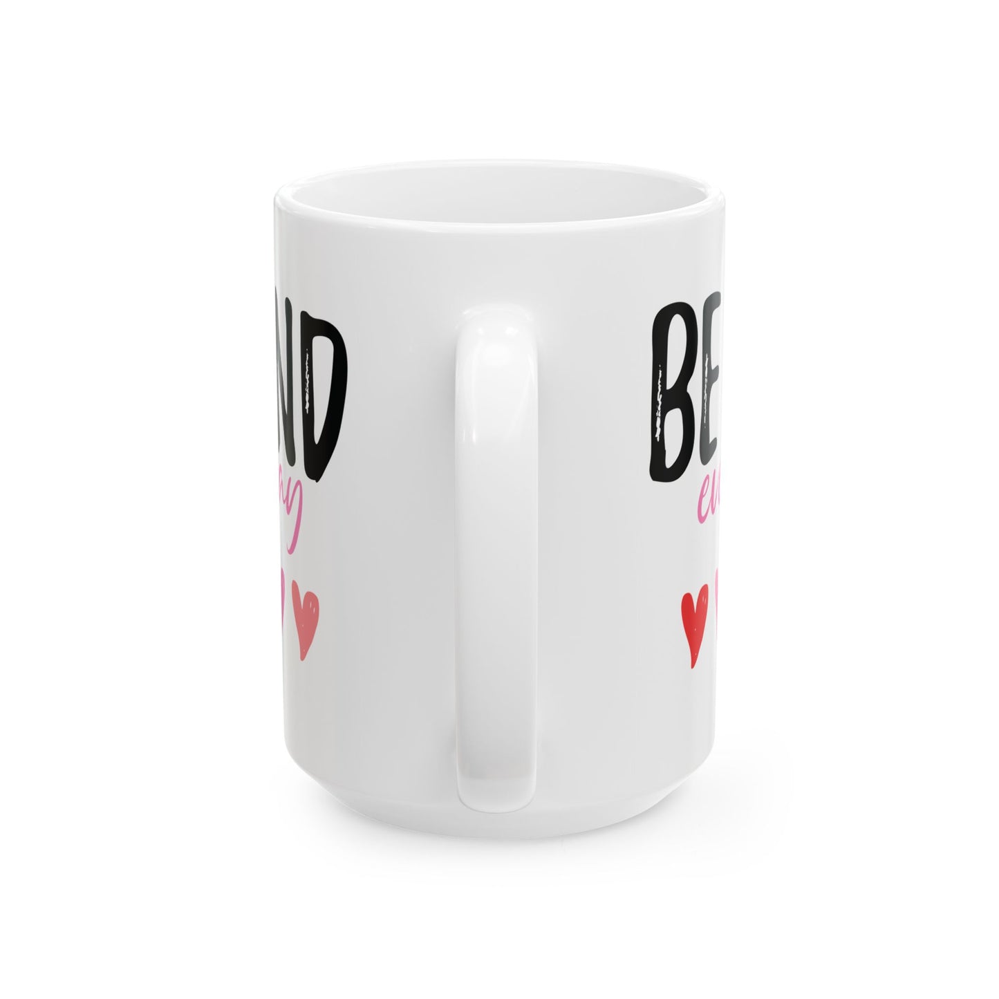 Be Kind Everyday White Mug, (11oz, 15oz)