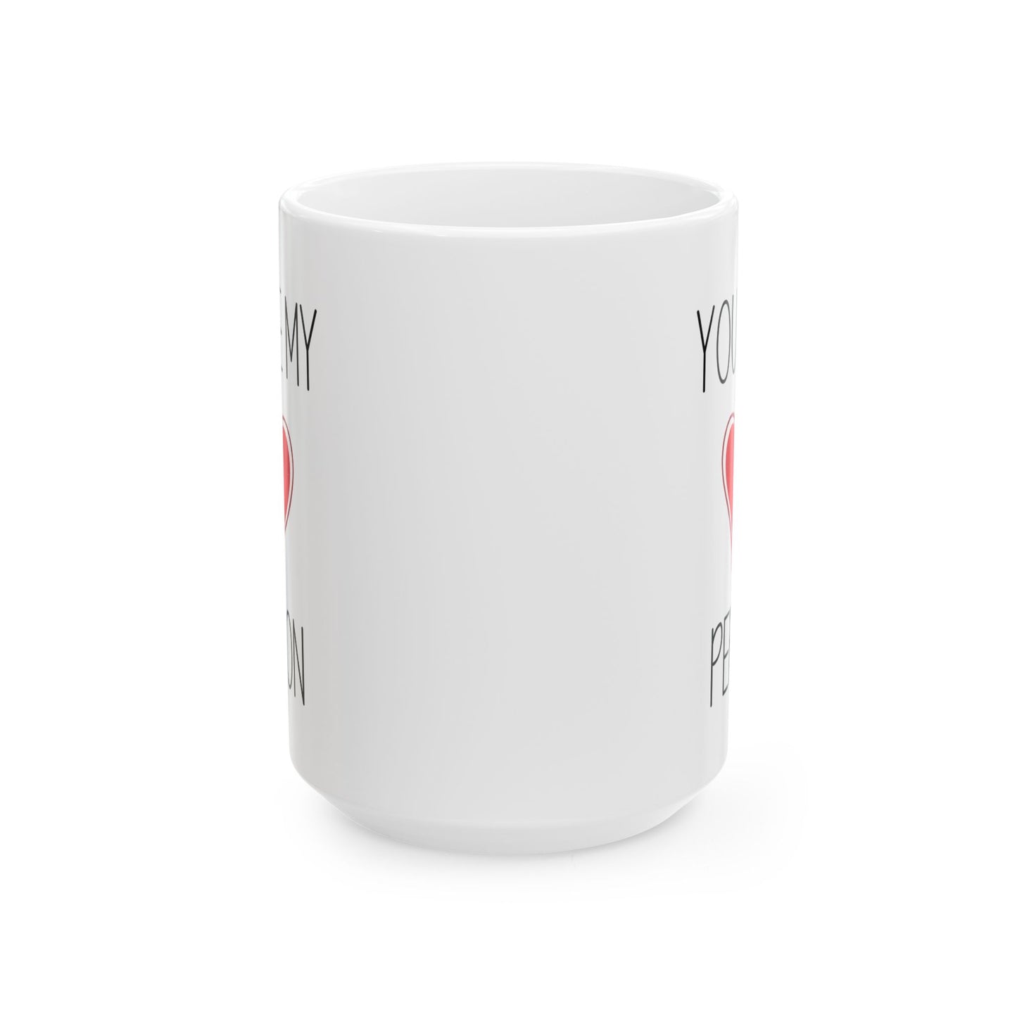 You're My Person Mug – Cute Red Heart Design – Romantic Gift for Loved One