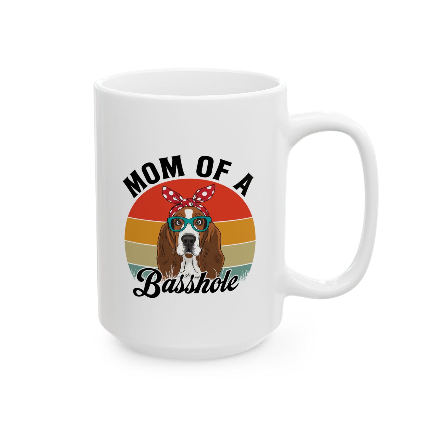 Mom of a Basshole White Mug – Funny Gift for Basset Hound Dog Moms