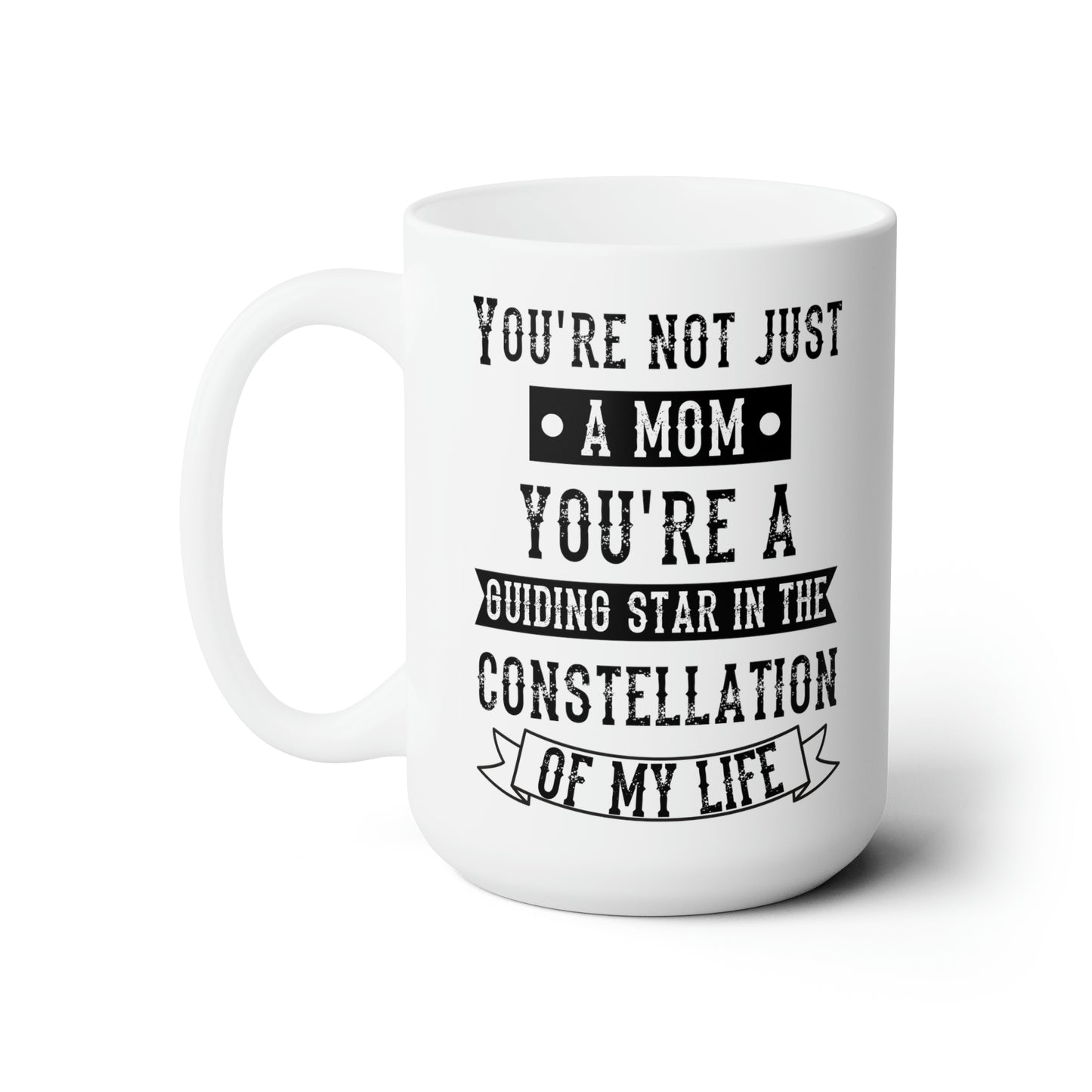 You’re Not Just a Mom Mug – Heartfelt Gift for Mother’s Day