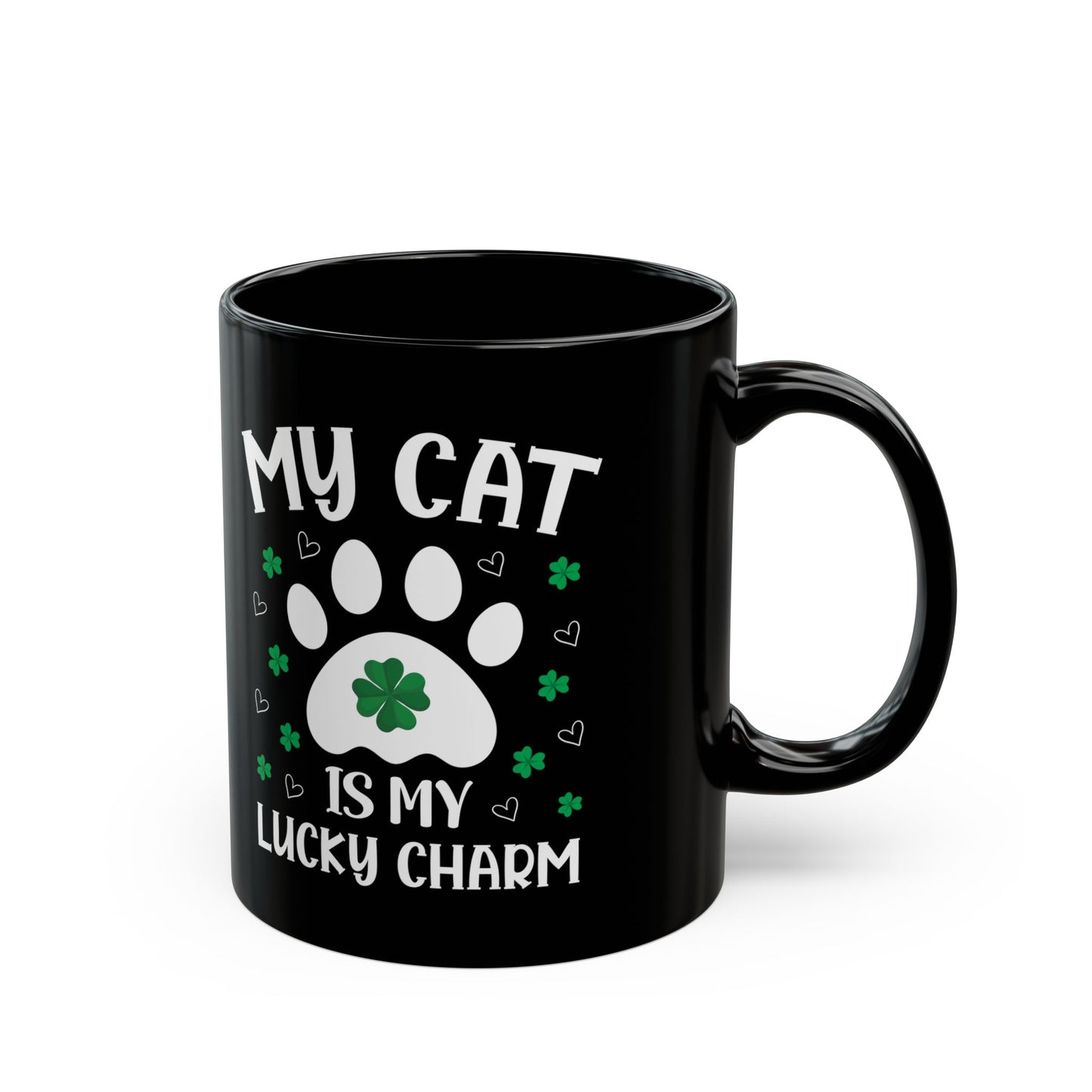St Patrick’s Day Cat Mug – My Cat Is My Lucky Charm Black Coffee Cup